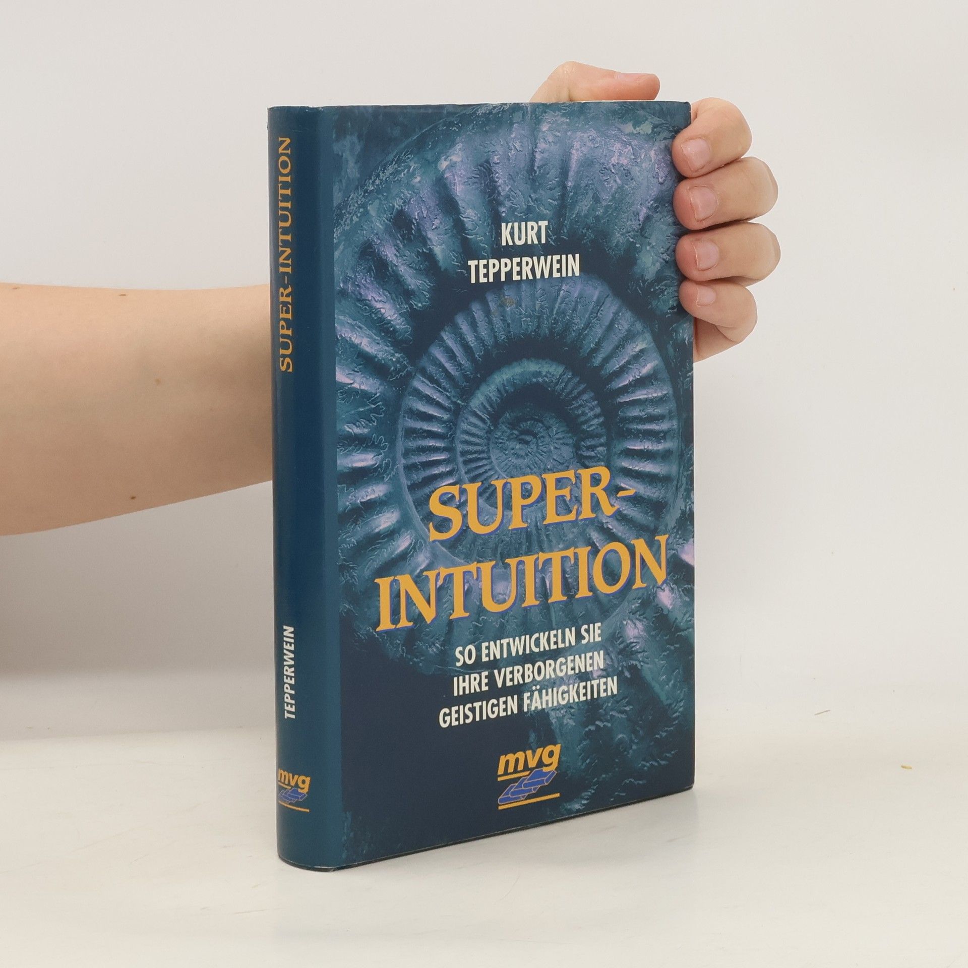 Kurt Tepperwein Super-Intuition