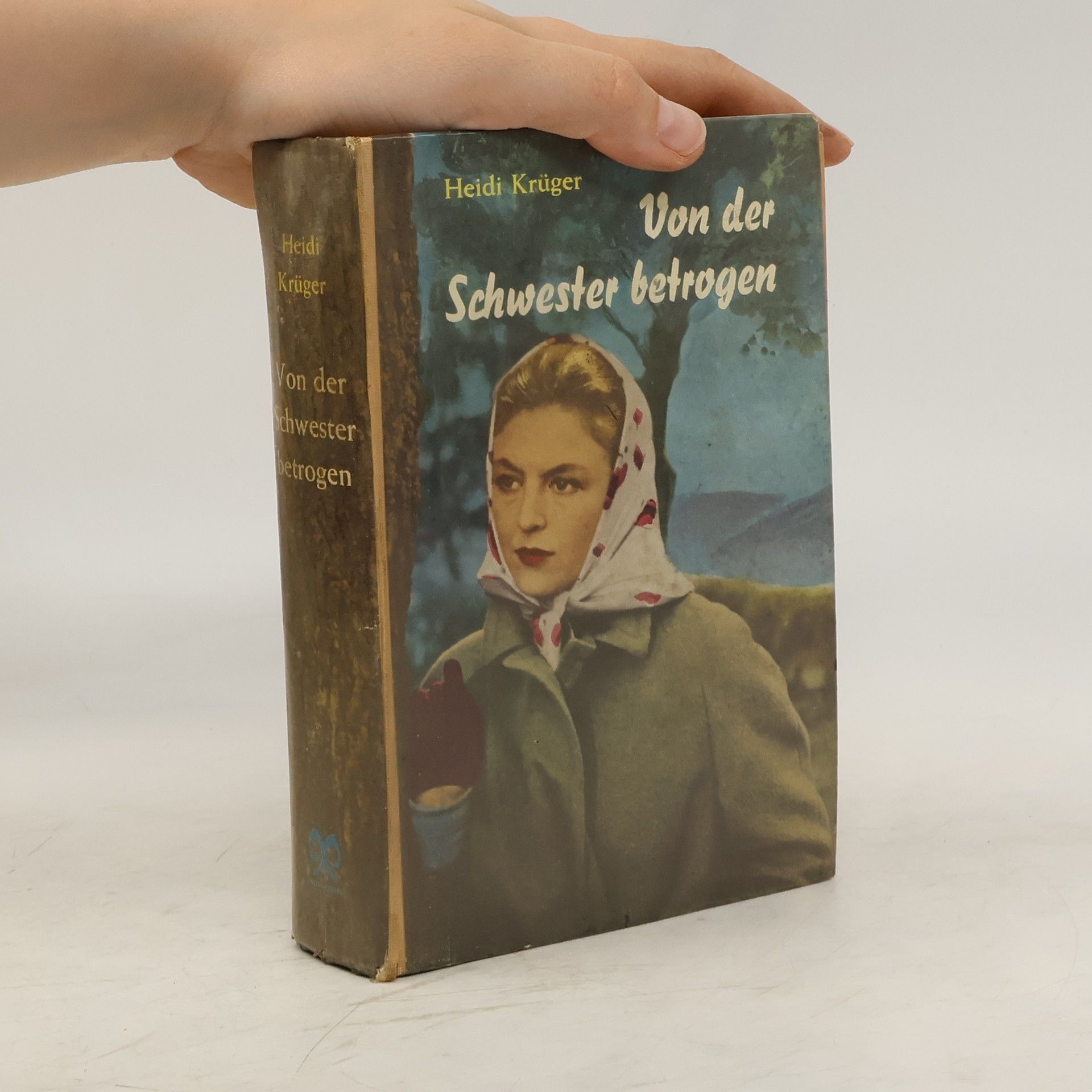 Heidi Krüger Von der Schwester betrogen