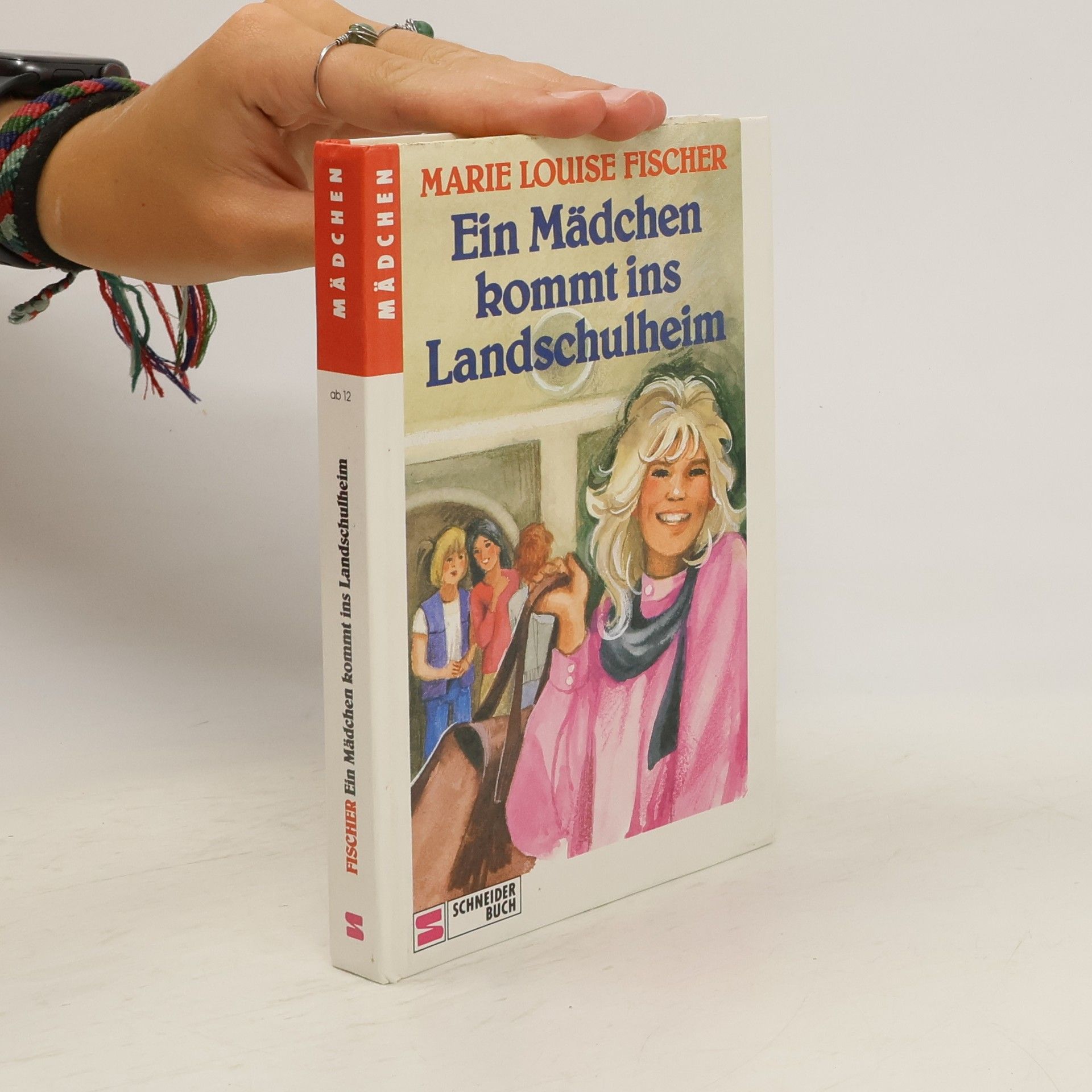 Marie Louise Fischer Ein Mädchen kommt ins Landschulheim