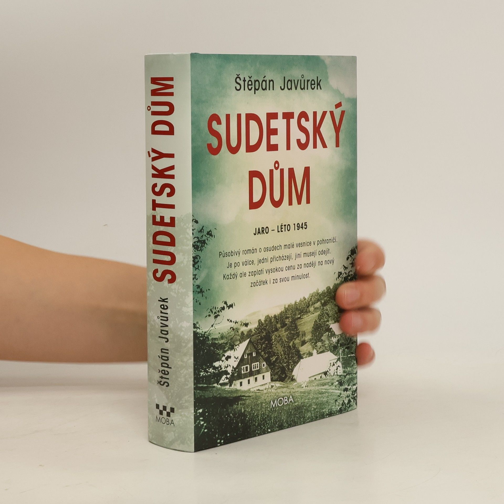 Štěpán Javůrek Sudetský dům : jaro - léto 1945