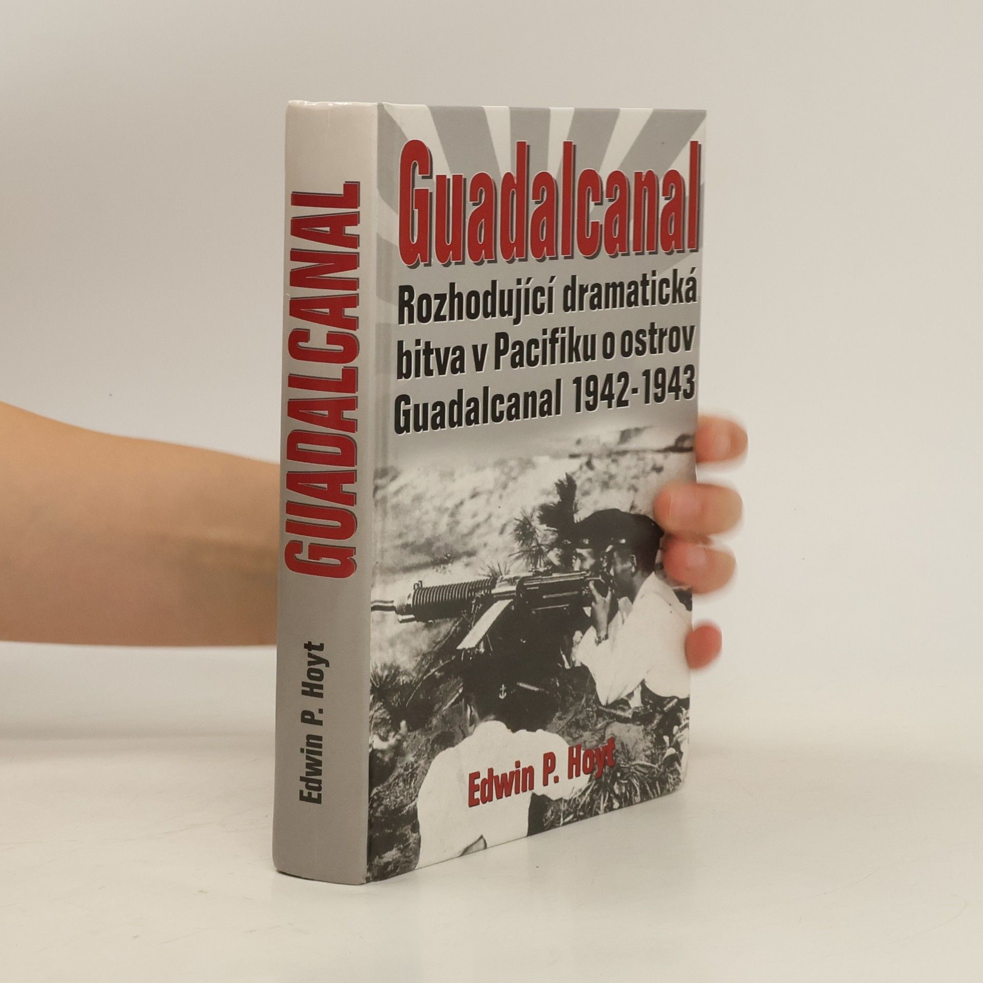 Edwin Palmer Hoyt Guadalcanal