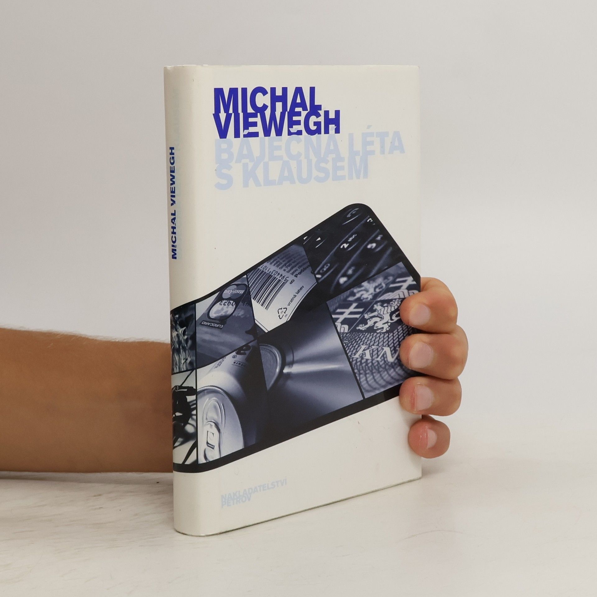 Michal Viewegh Báječná léta s Klausem