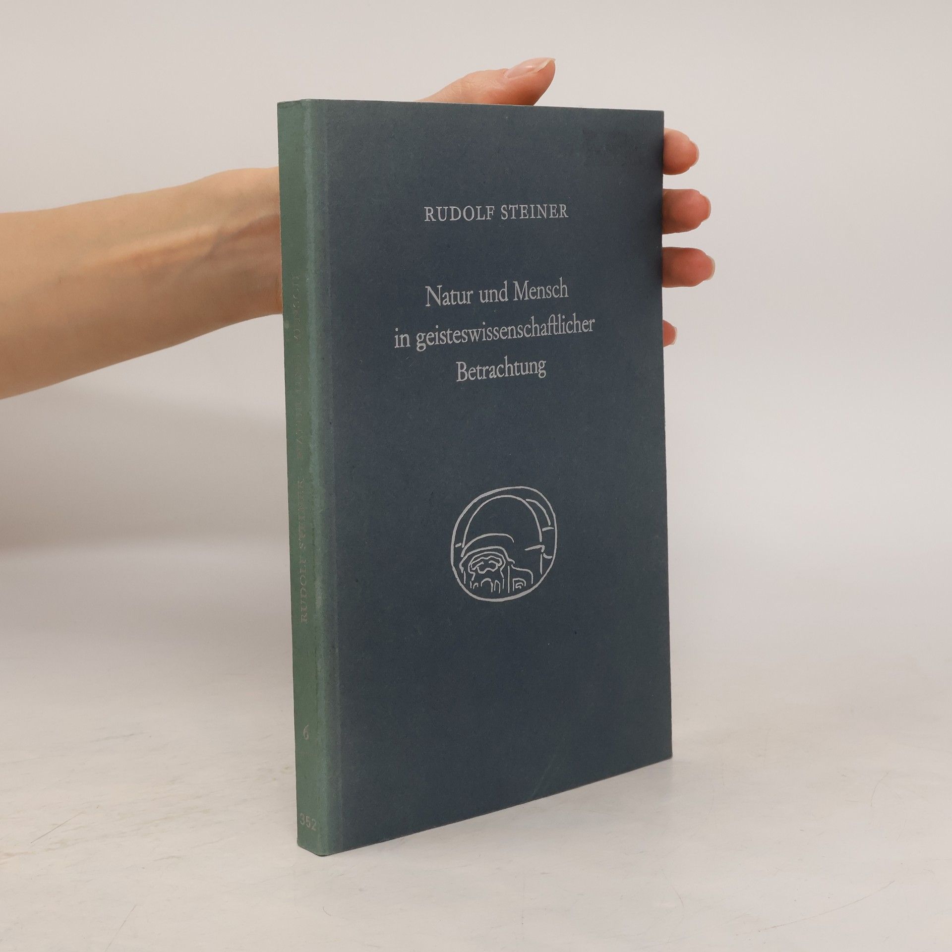 Rudolf Steiner Natur und Mensch in geisteswissenschaftlicher Betrachtung