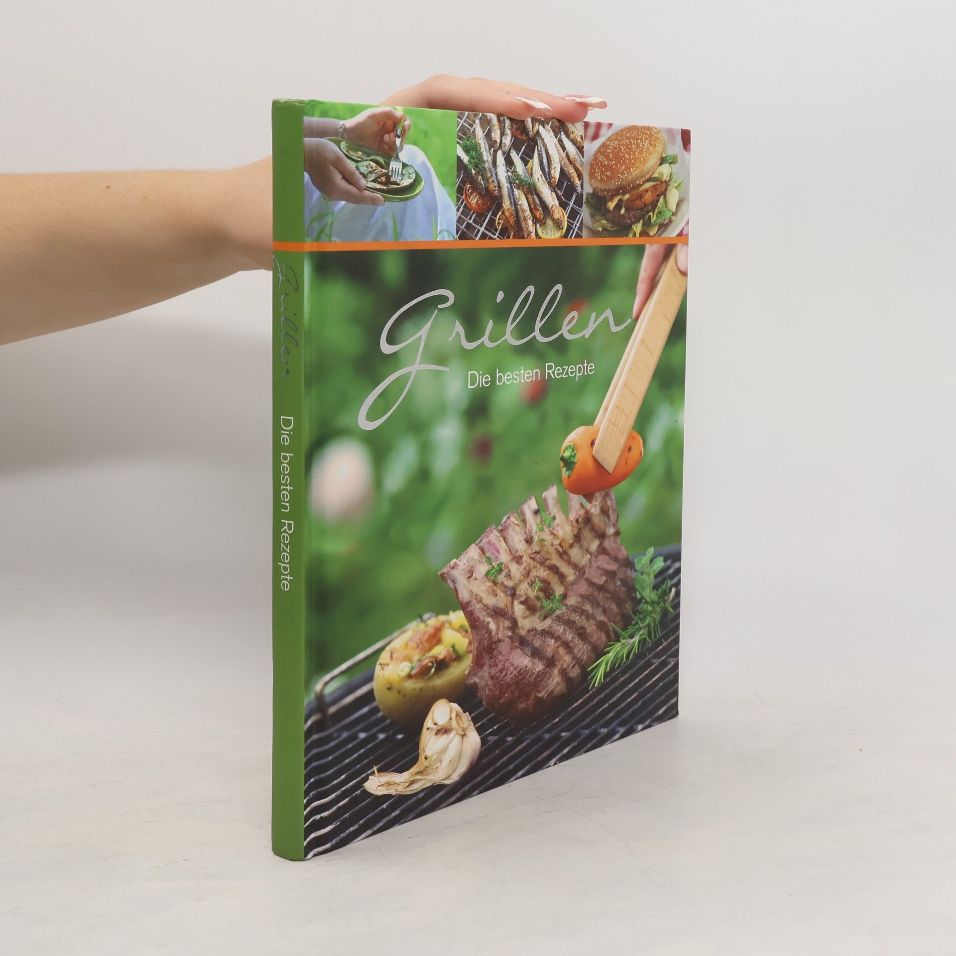 Autorenkollektiv Grillen. Die besten Rezepte