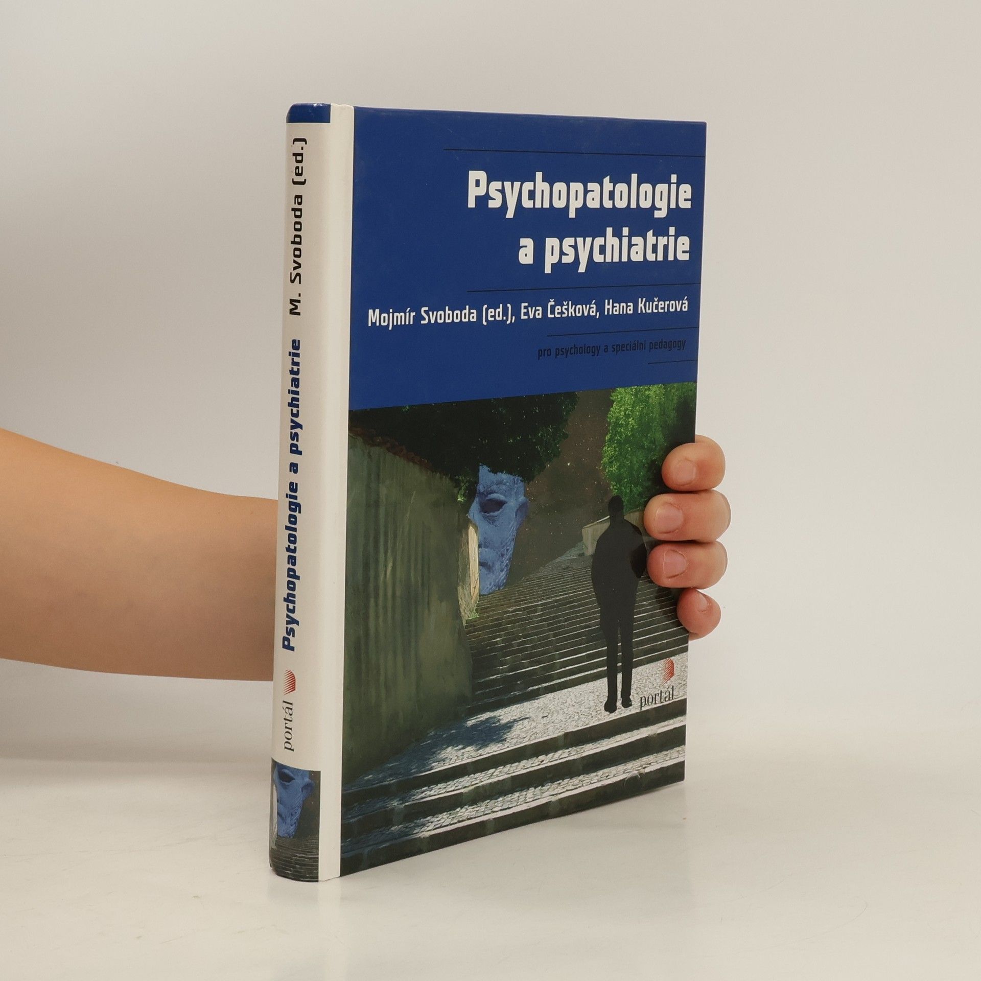 Hana Kučerová Psychopatologie a psychiatrie