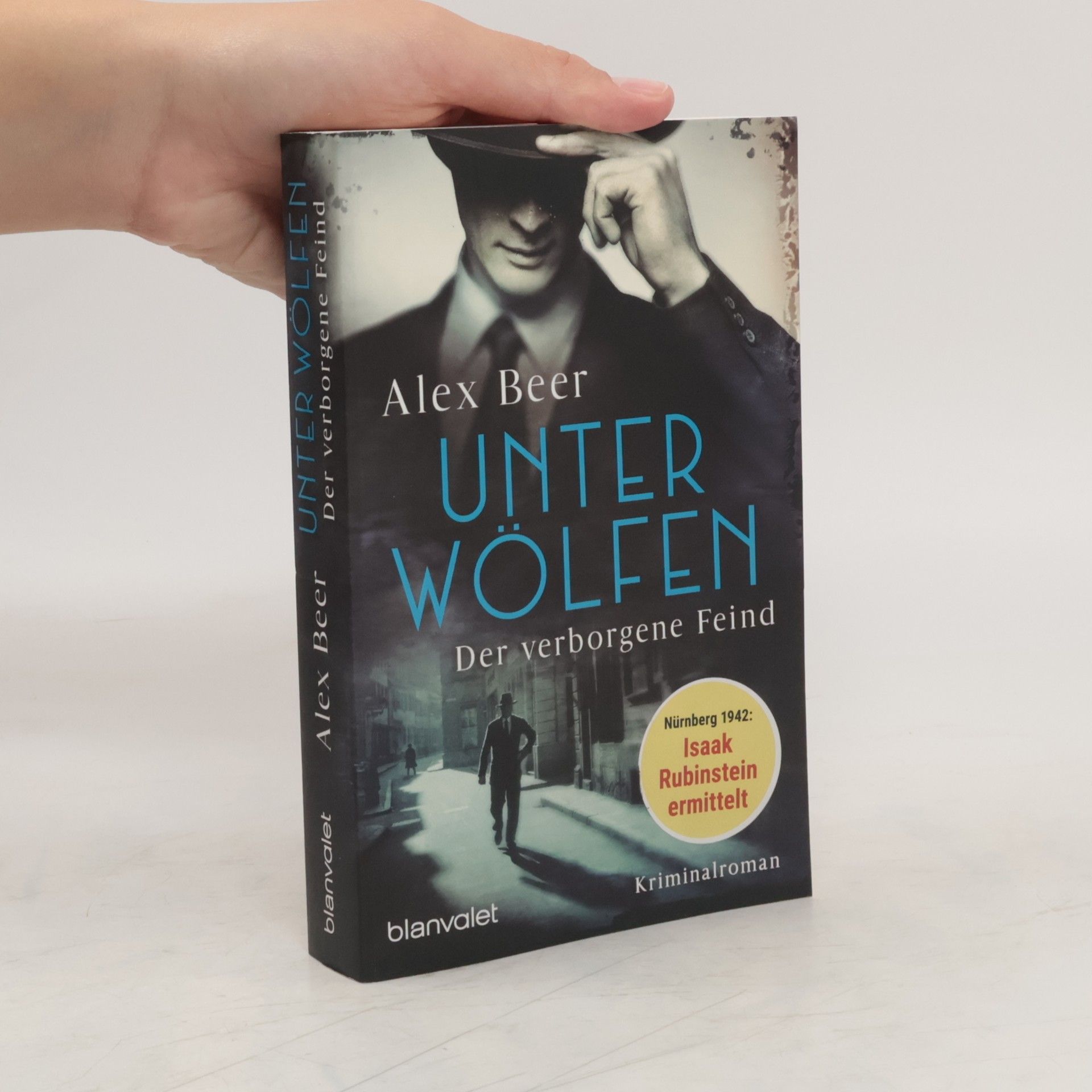 Alex Beer Unter Wölfen - Der verborgene Feind