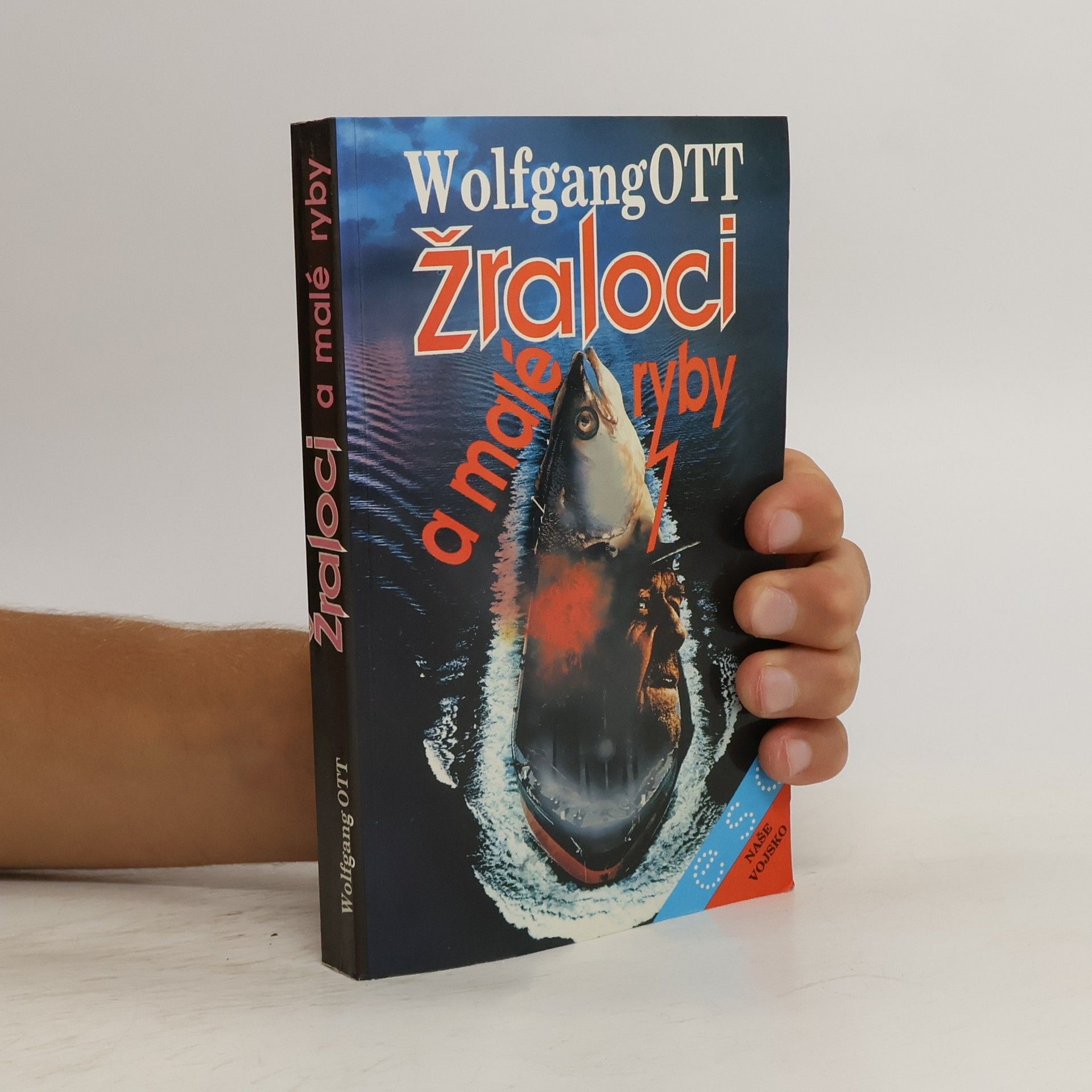 Wolfgang Ott Žraloci a malé ryby