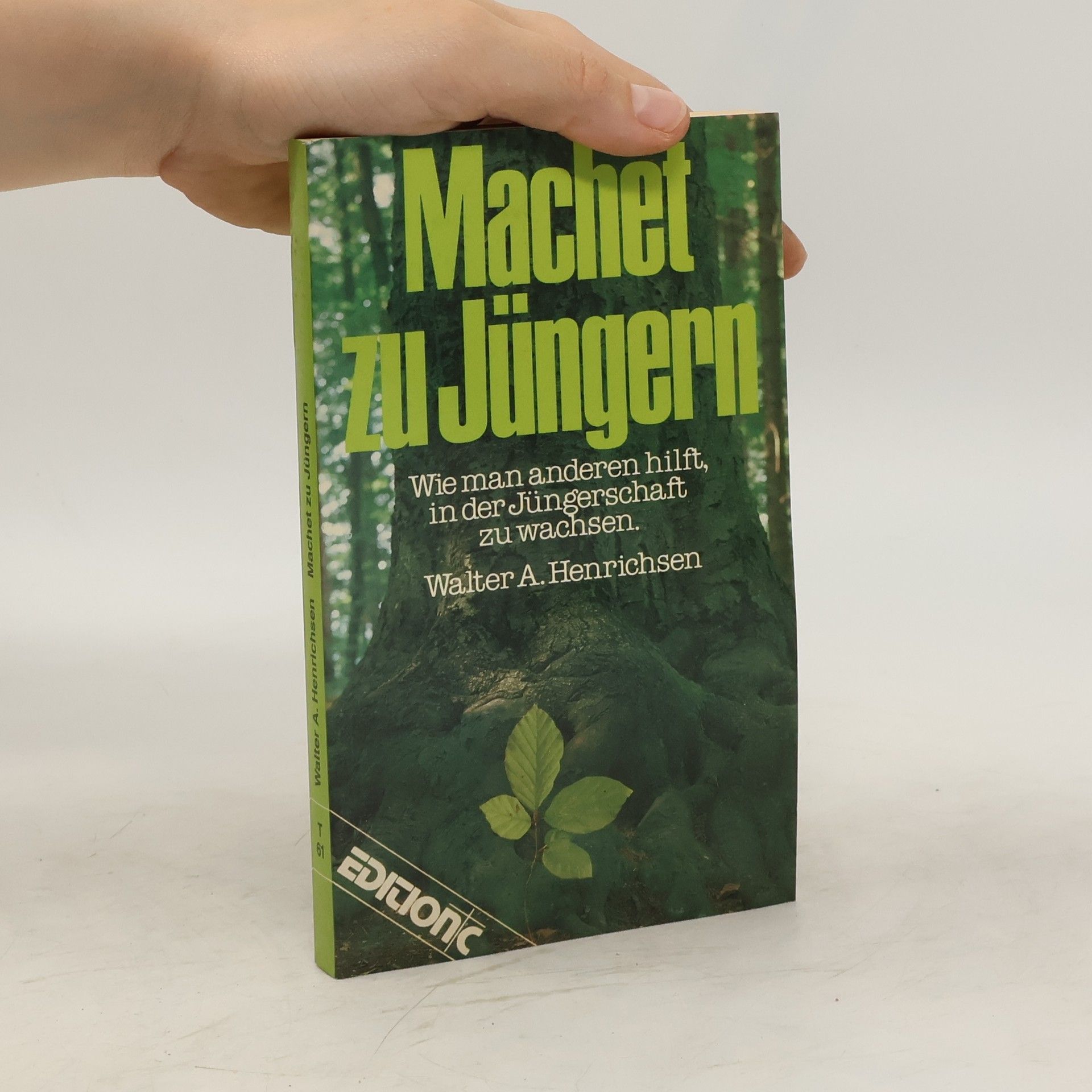 Walter A. Henrichsen Machet zu Jüngern
