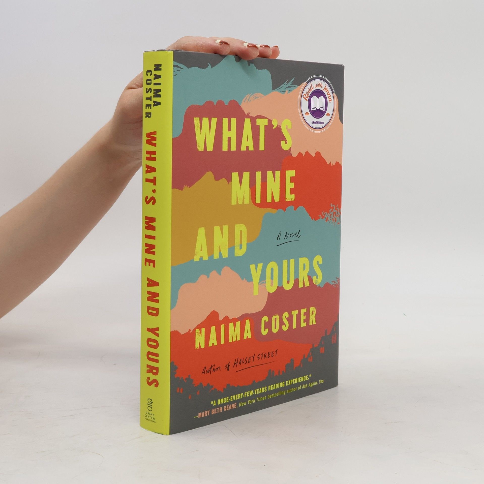 Naima Coster What's Mine and Yours
