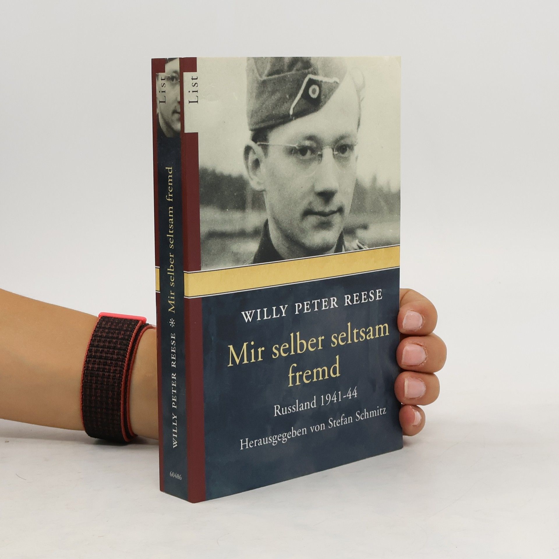 Willy Peter Reese Mir selber seltsam fremd