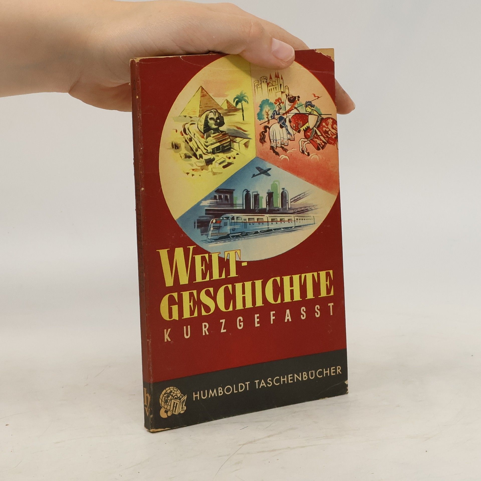 Autorenkollektiv Welt-Geschichte Kurzgefasst