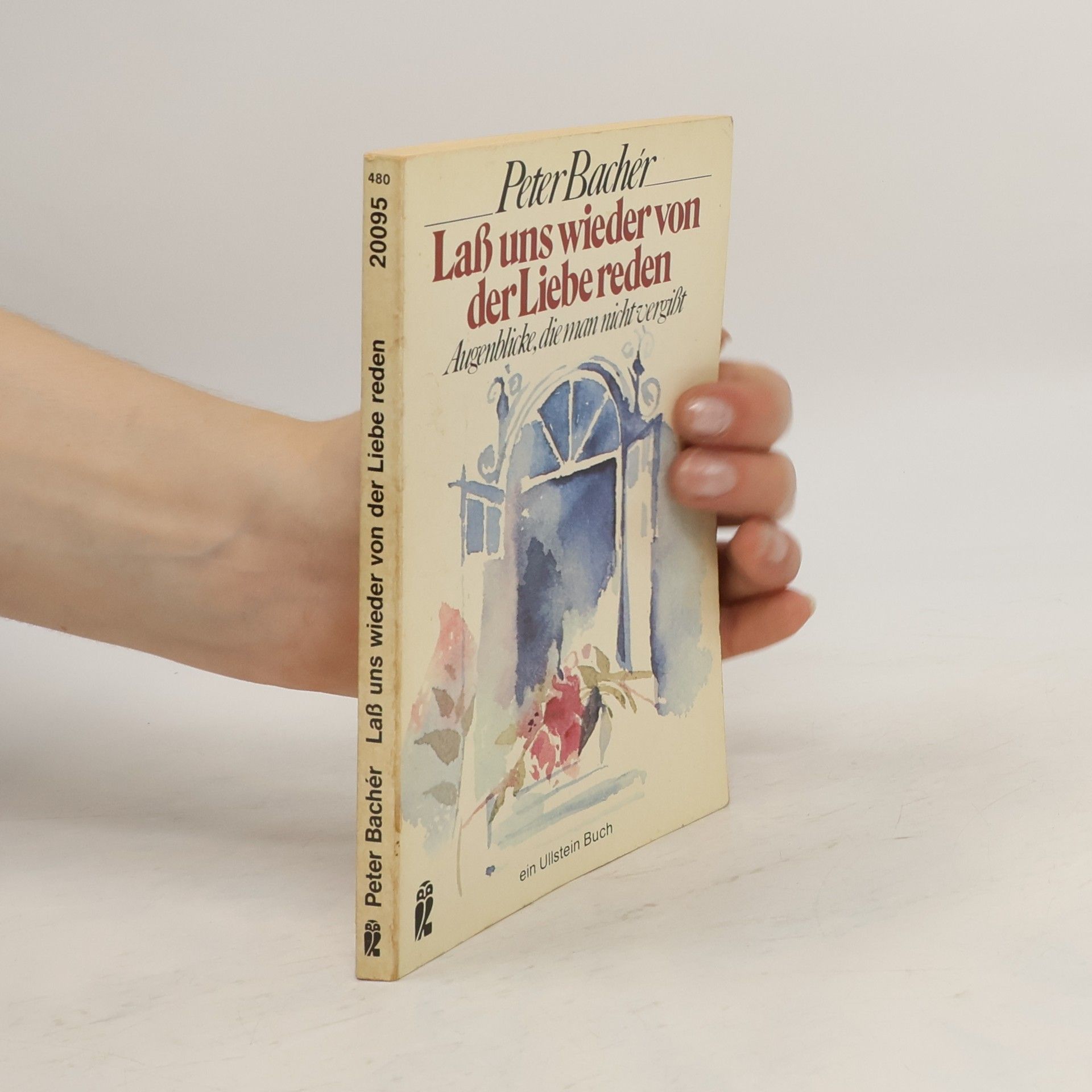 Peter Bachér Lass uns wieder von der Liebe reden