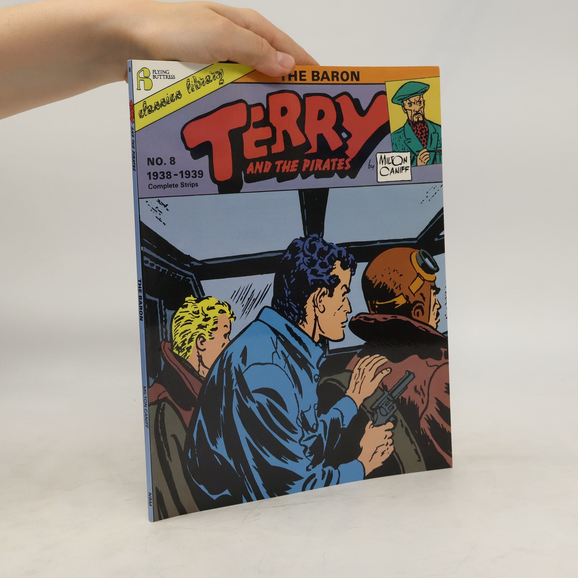 Milton Arthur Caniff Terry and the Pirates. The Baron