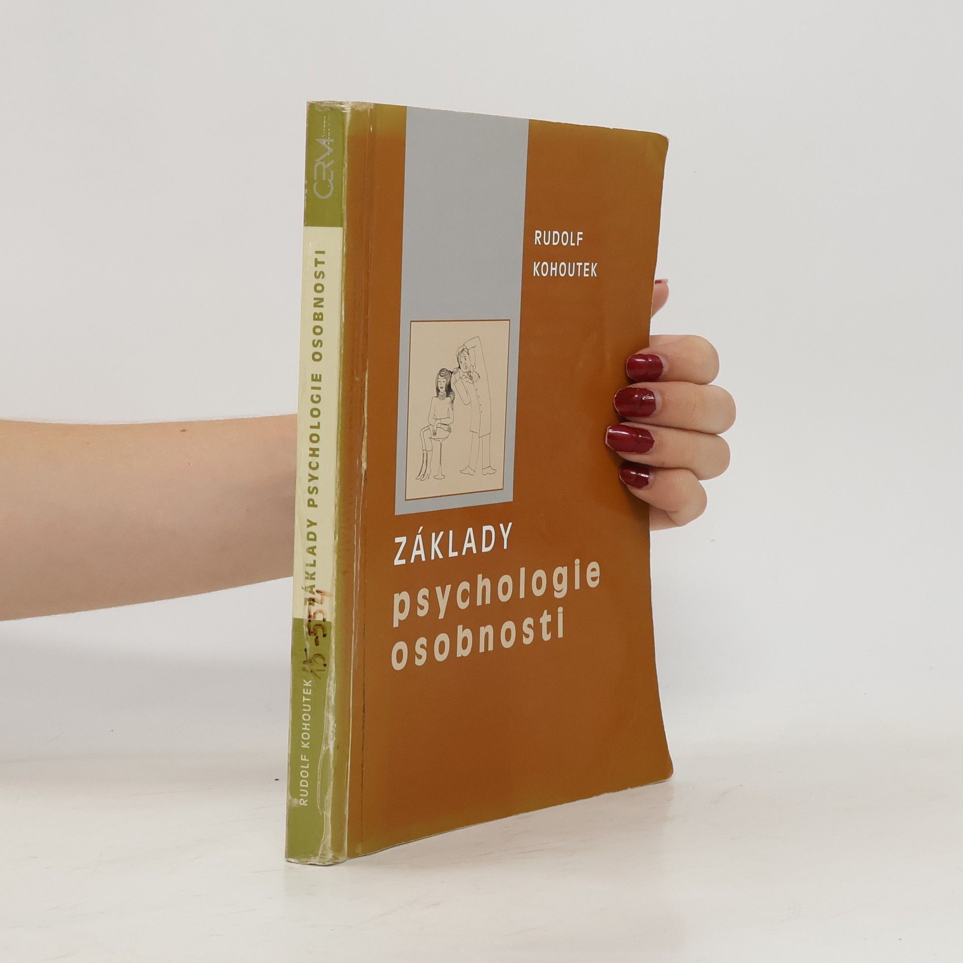 Rudolf Kohoutek Základy psychologie osobnosti