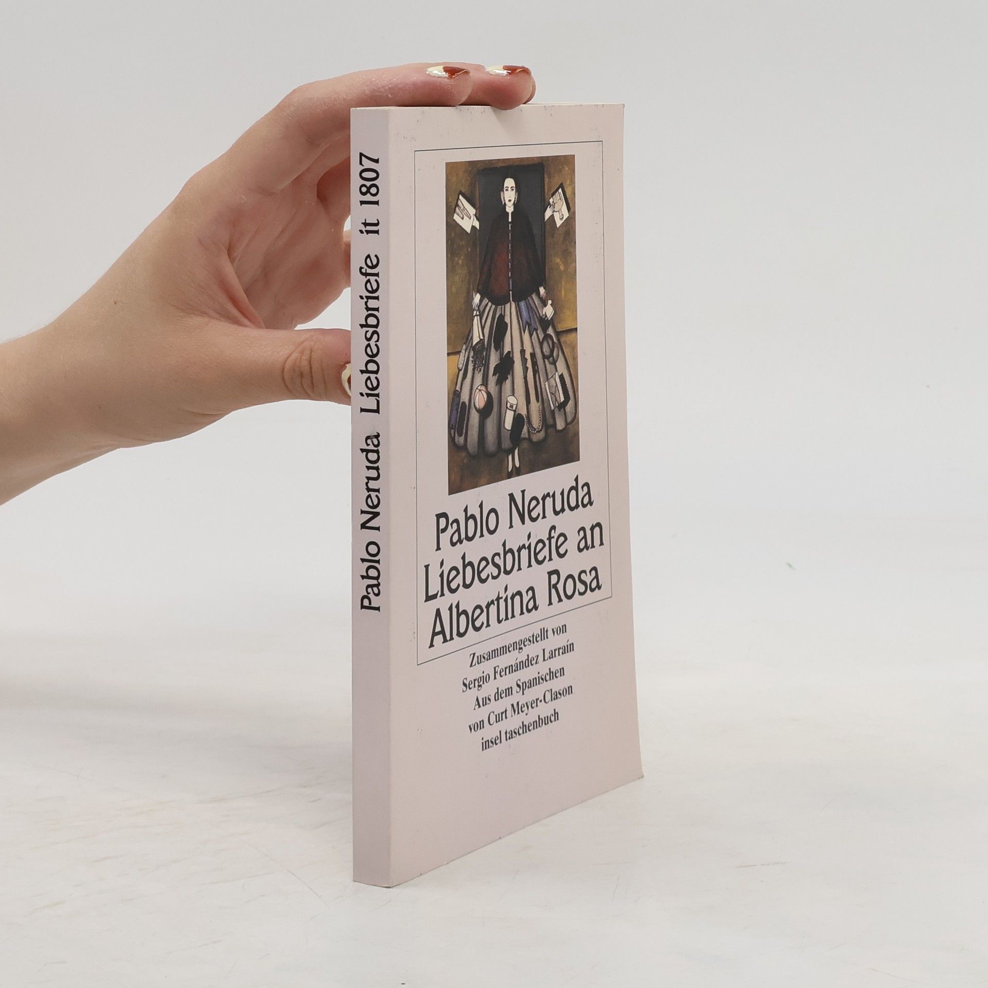 Pablo Neruda Liebesbriefe an Albertina Rosa