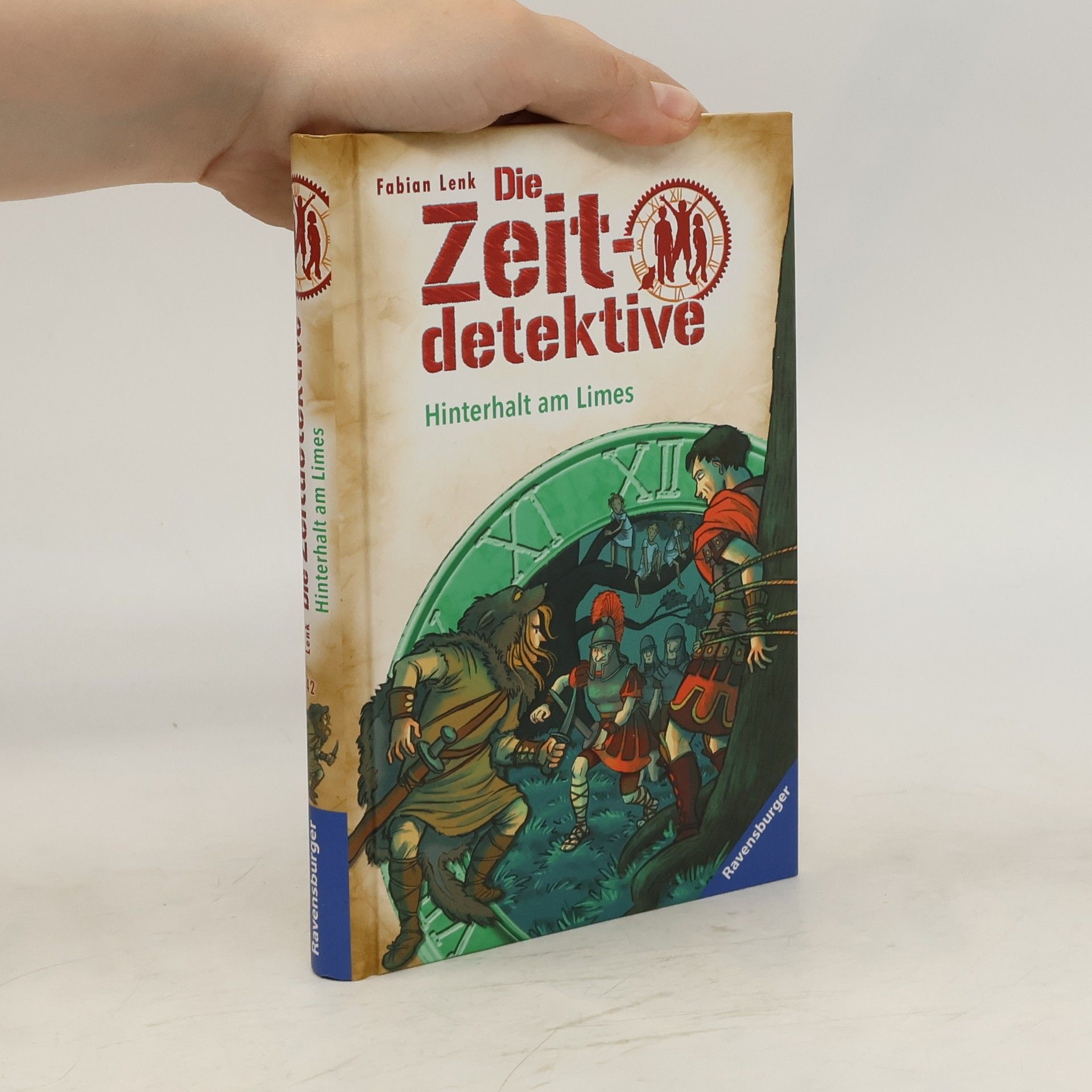 Fabian Lenk Die Zeitdetektive 42. Hinterhalt am Limes