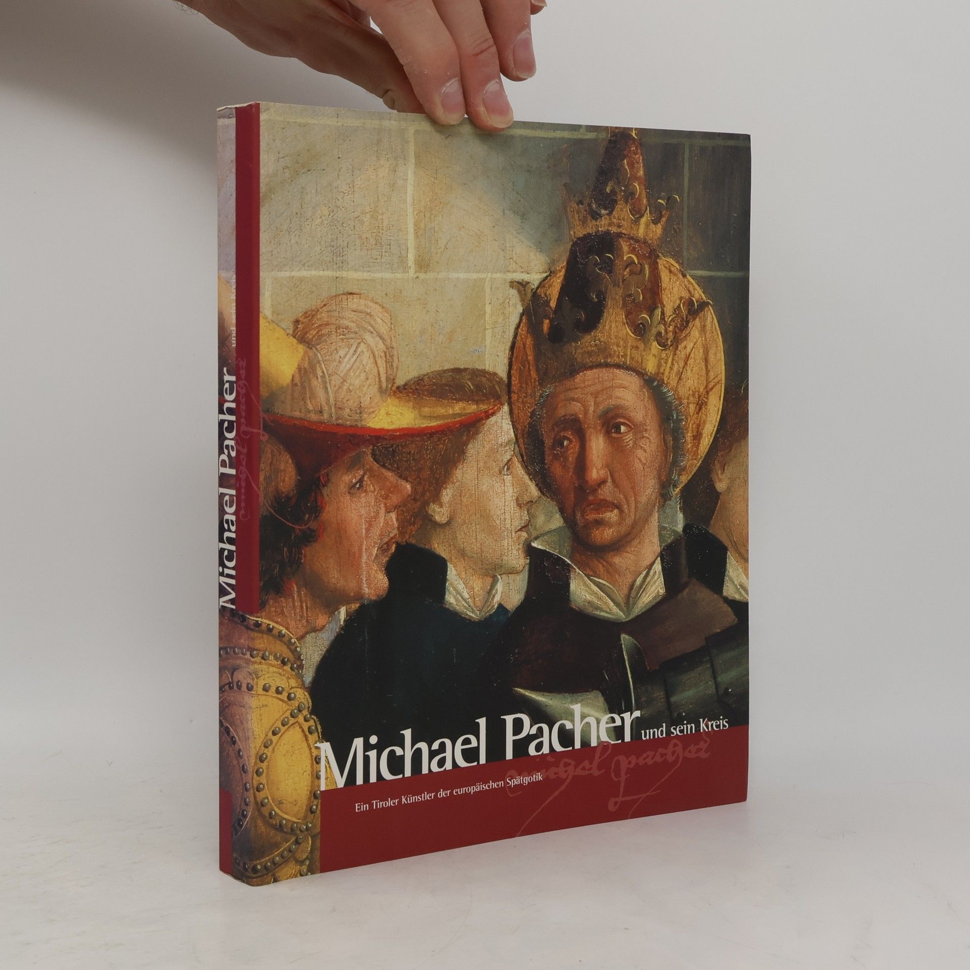 Autorenkollektiv Michael Pacher und sein Kreis