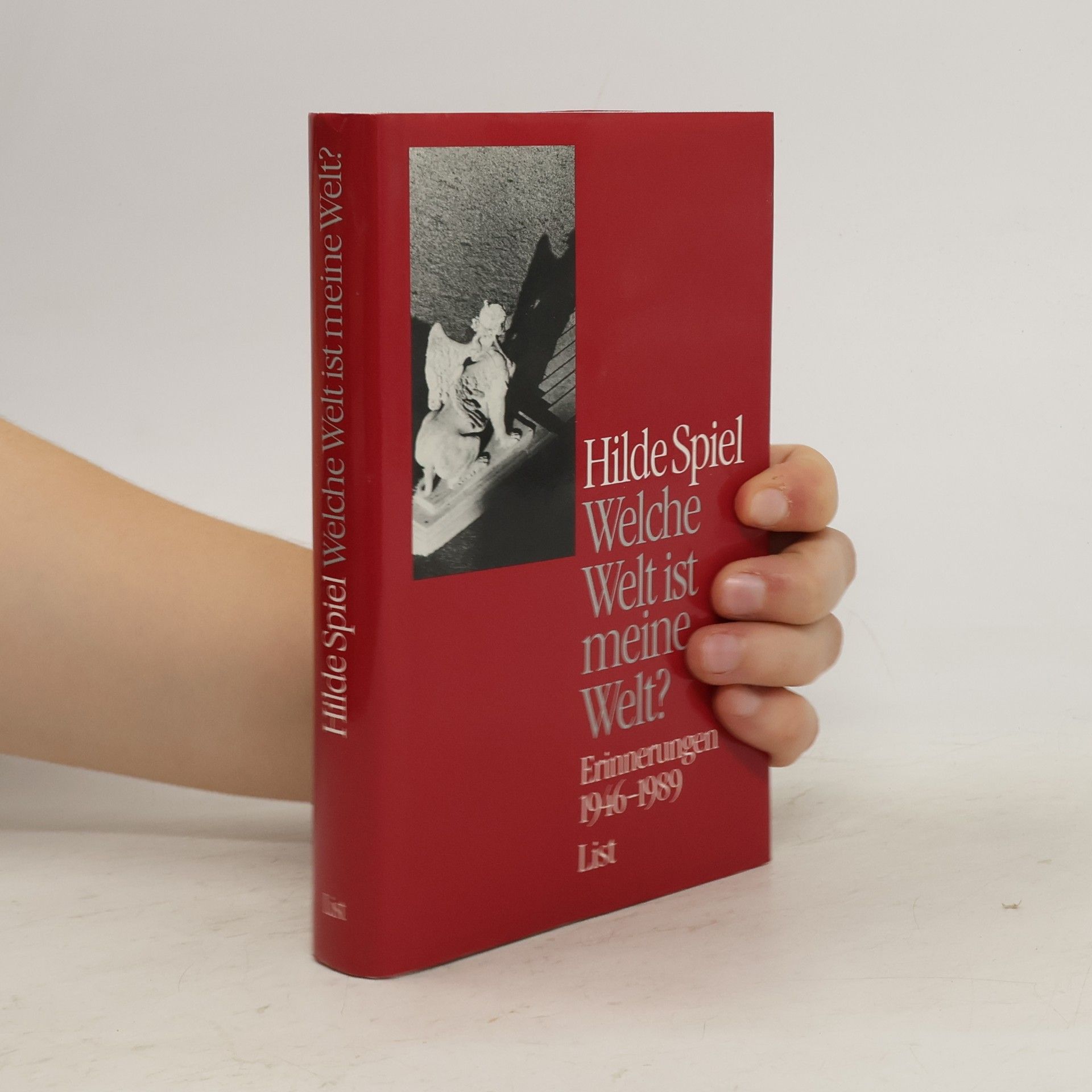 Hilde Spiel Welche Welt ist meine Welt? Erinnerungen 1946 - 1989