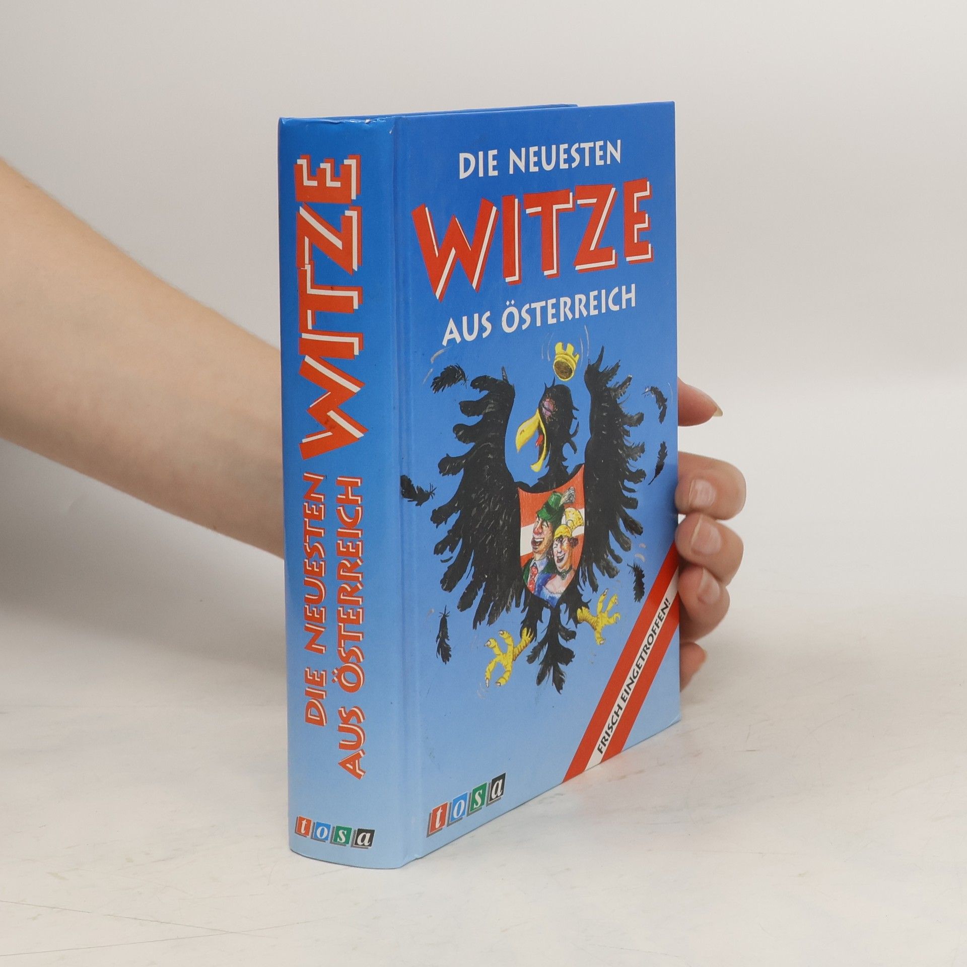 Autorenkollektiv Die Neuesten Witzen aus Österreich