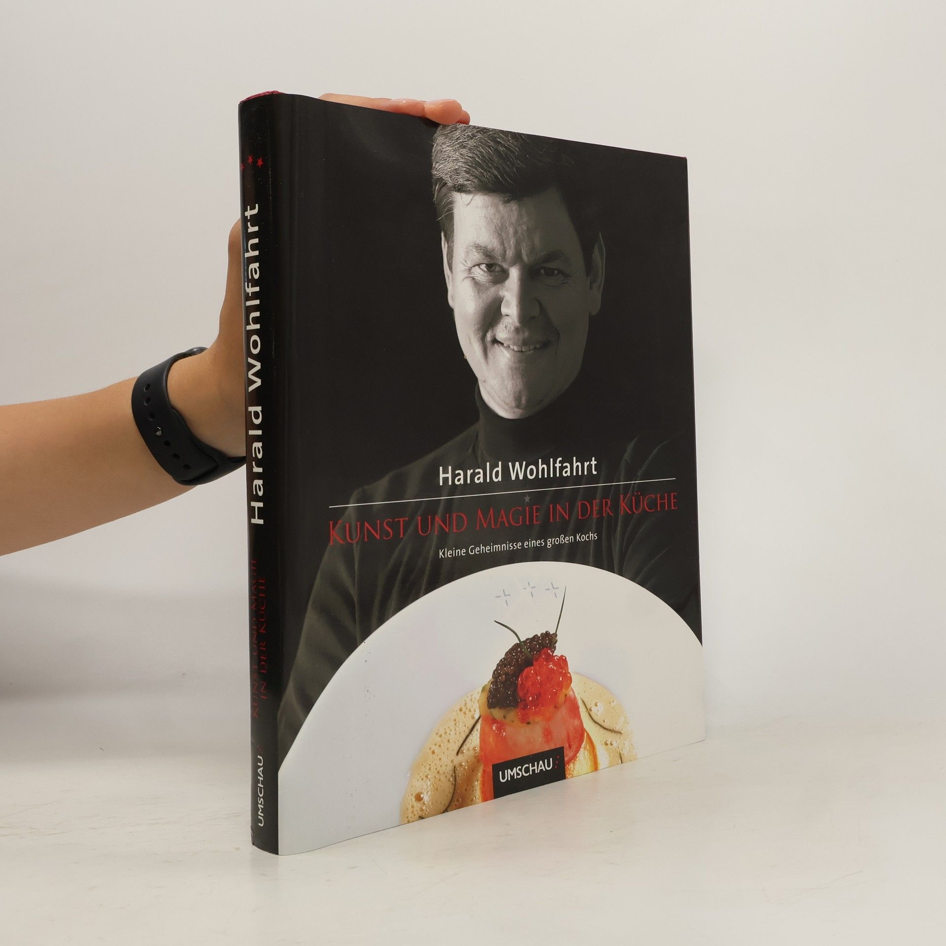 Harald Wohlfahrt Kunst und Magie in der Küche