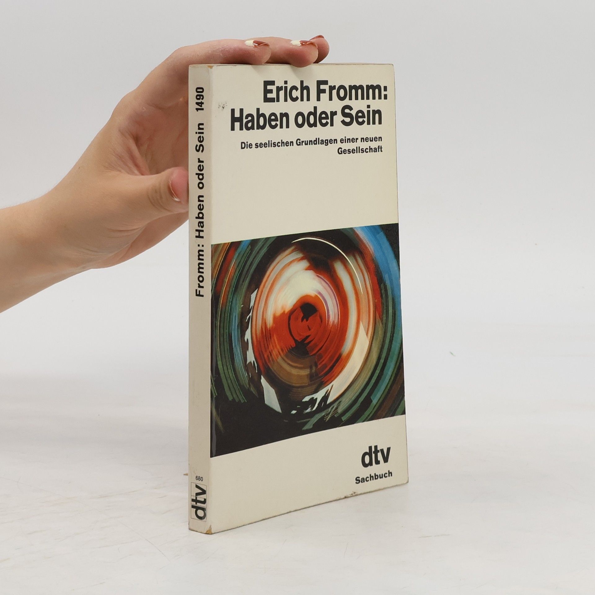 Erich Fromm Haben oder Sein