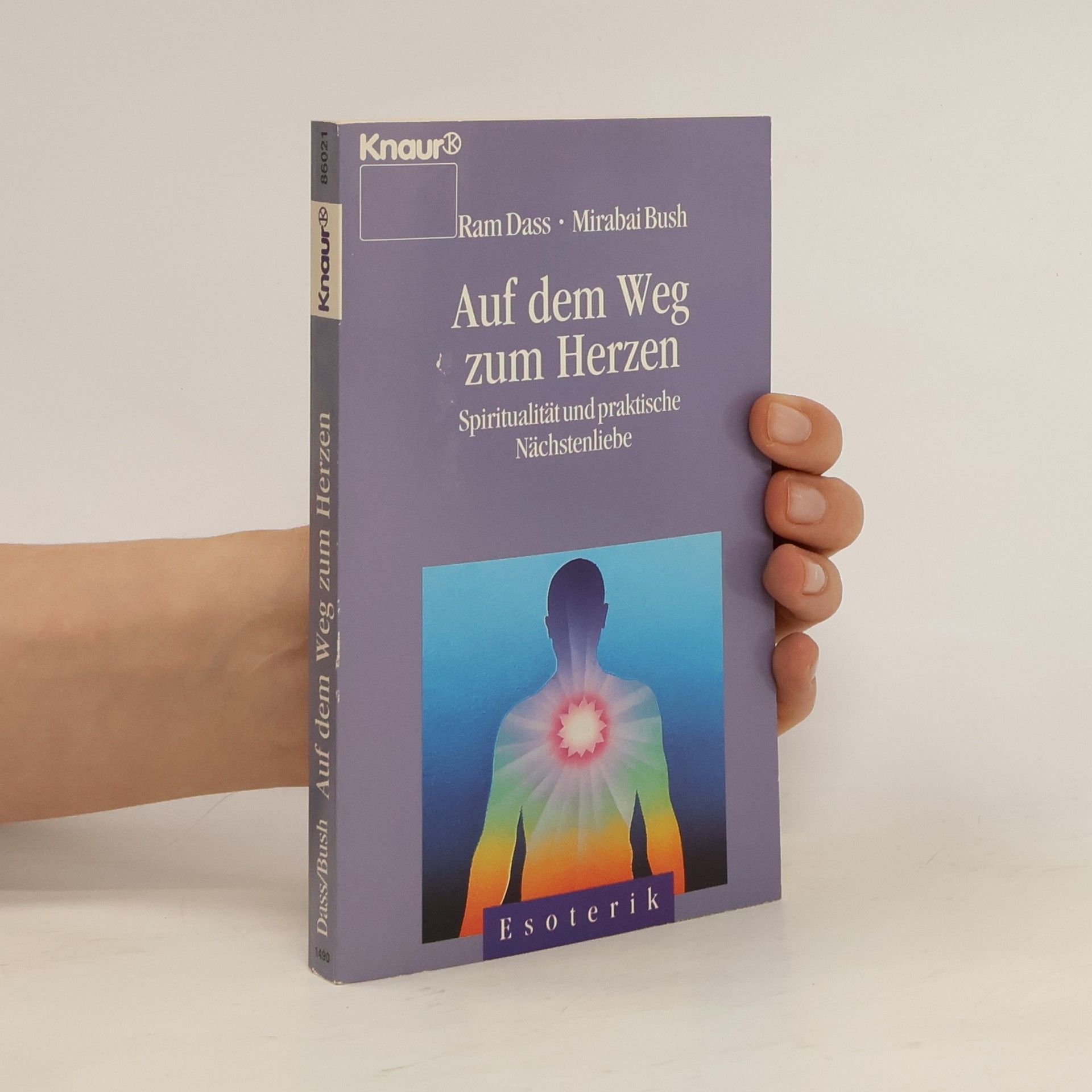 Ram Dass Auf dem Weg zum Herzen