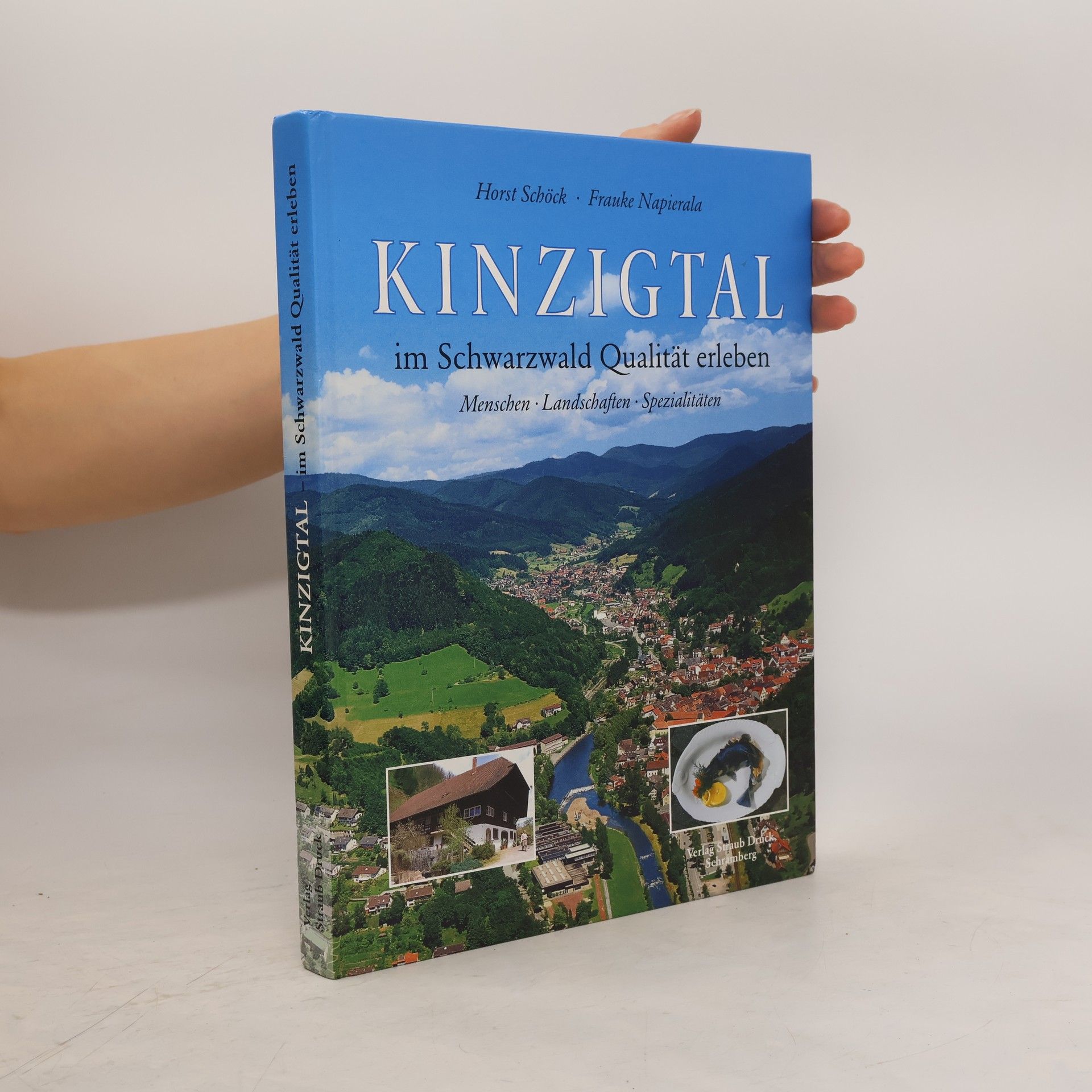 Horst Schöck Kinzigtal im Schwarzwald Qualität erleben