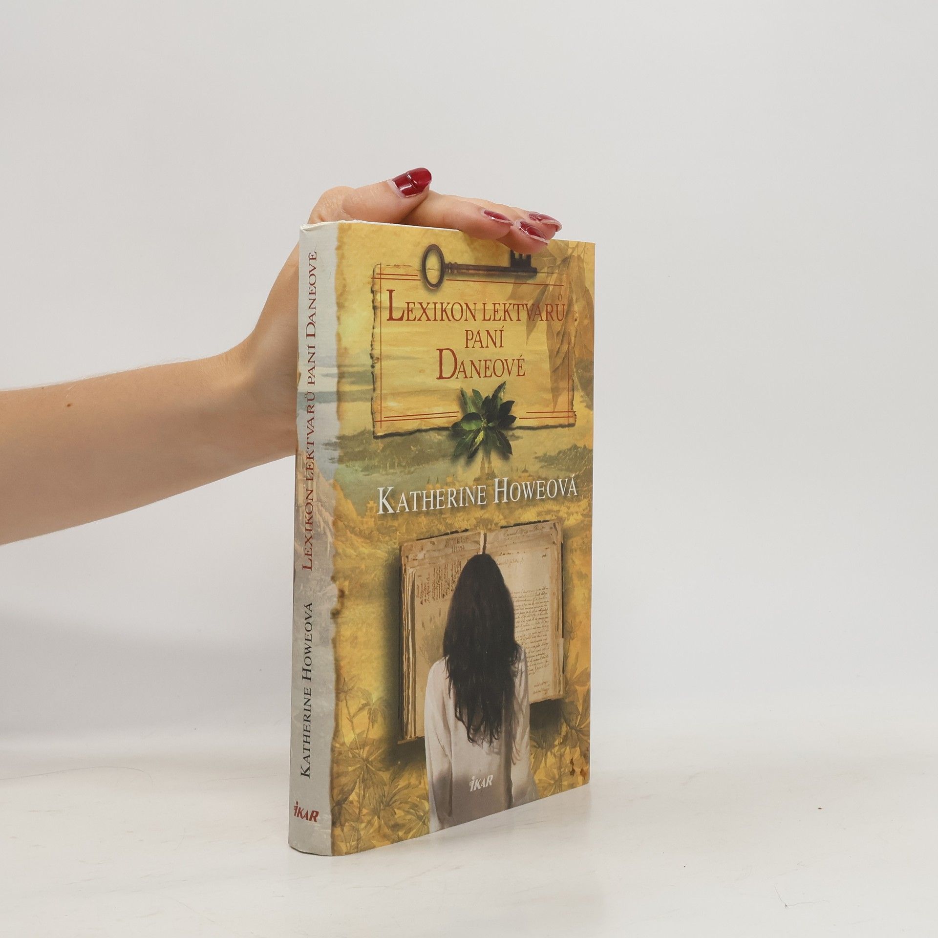Katherine Howe Lexikon lektvarů paní Daneové