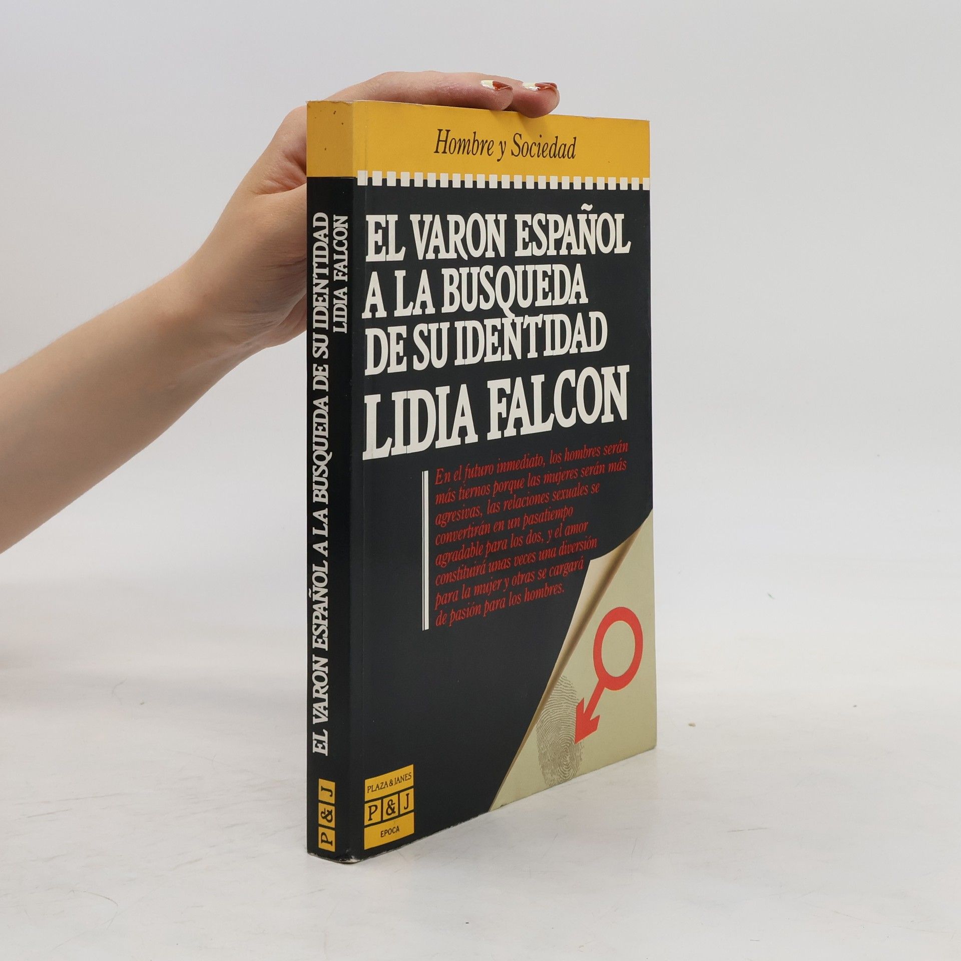 Lidia Falcon El varón español a la busqueda de su identidad