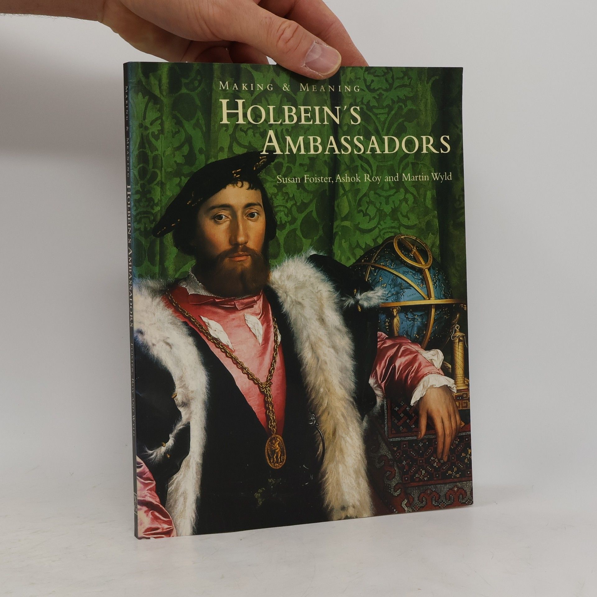 Susan Foister Holbein's ambassadors
