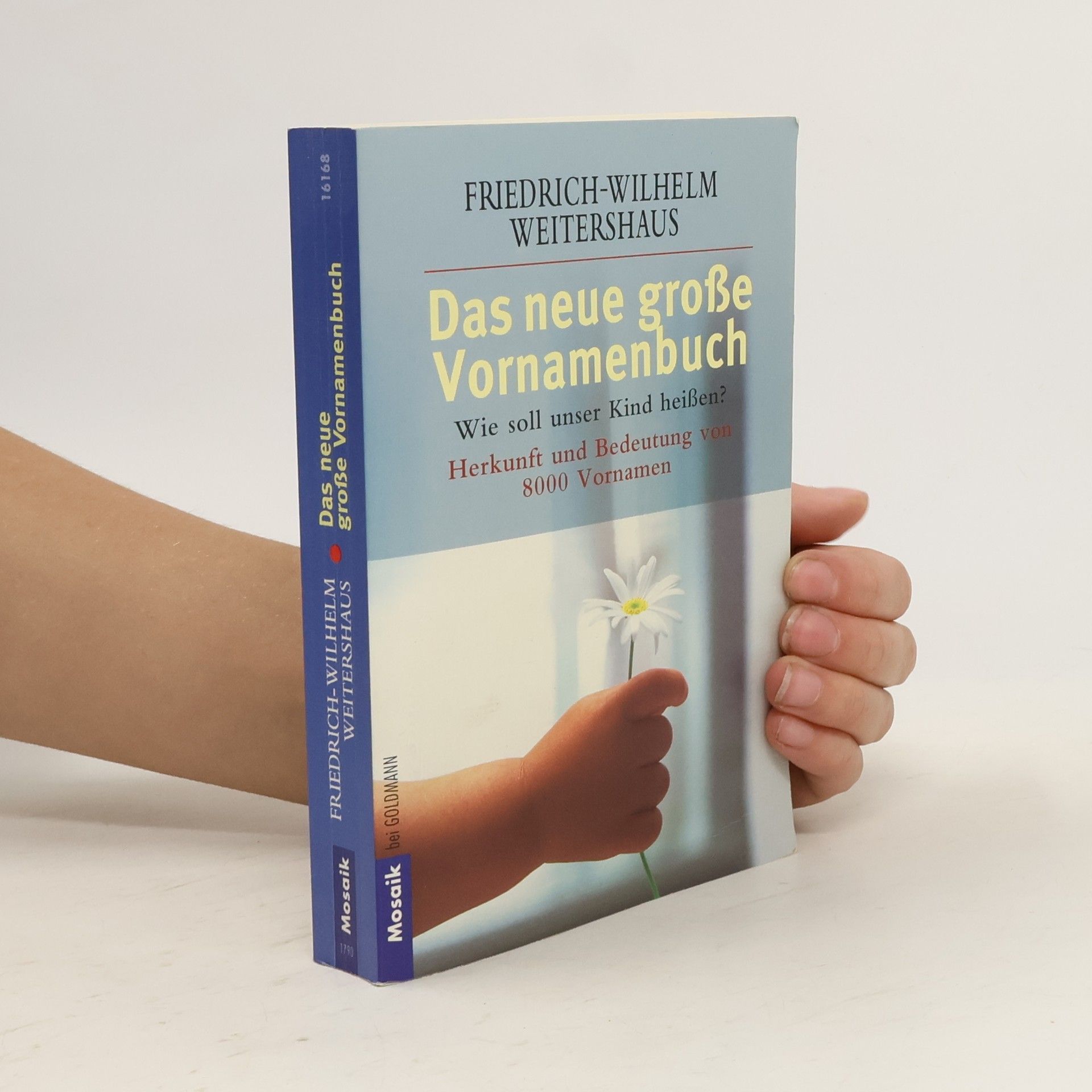 Friedrich Wilhelm Weitershaus Das neue große Vornamenbuch