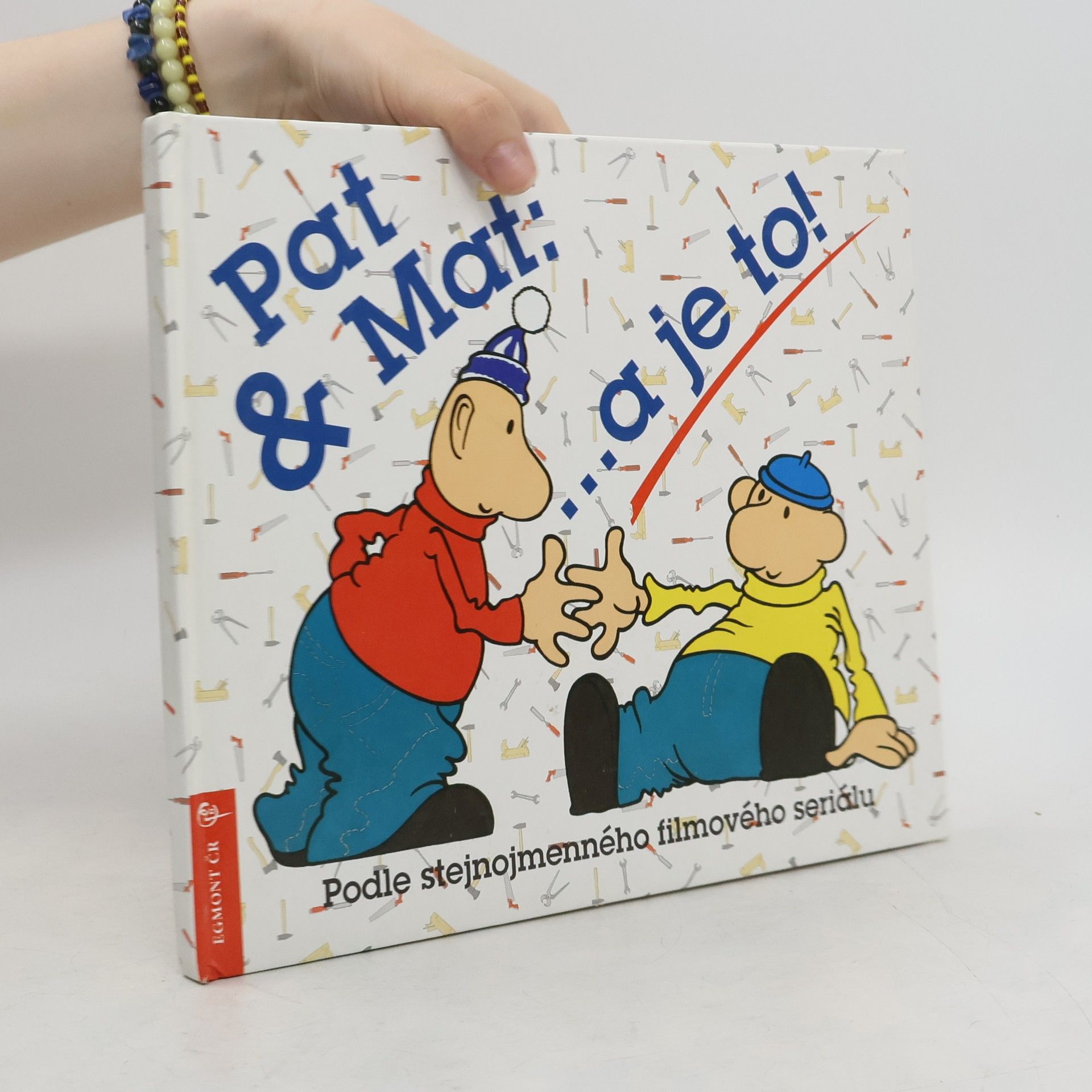 Jiří Michl Pat & Mat : ...a je to!