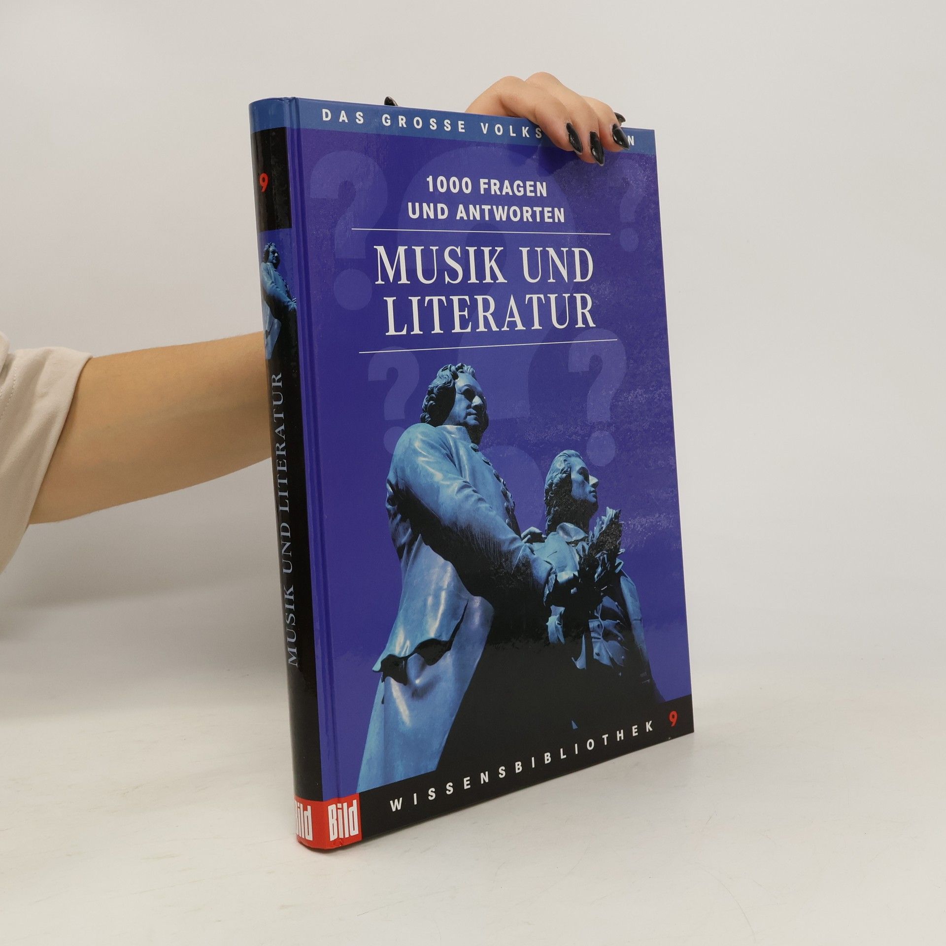 Collectif d'auteurs 1000 Fragen und Antworten: Musik und Literatur