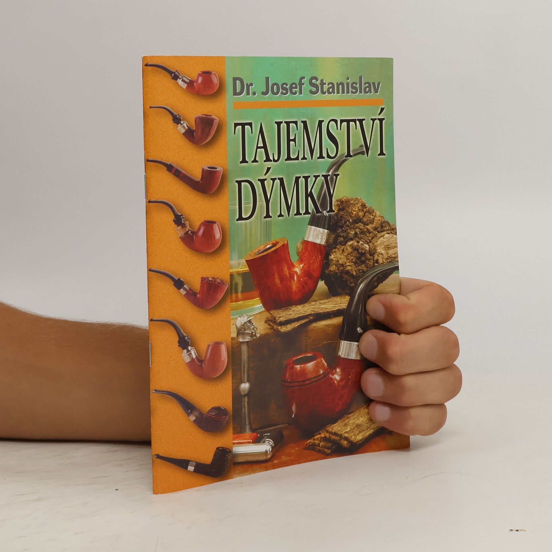 Josef Stanislav Tajemství dýmky