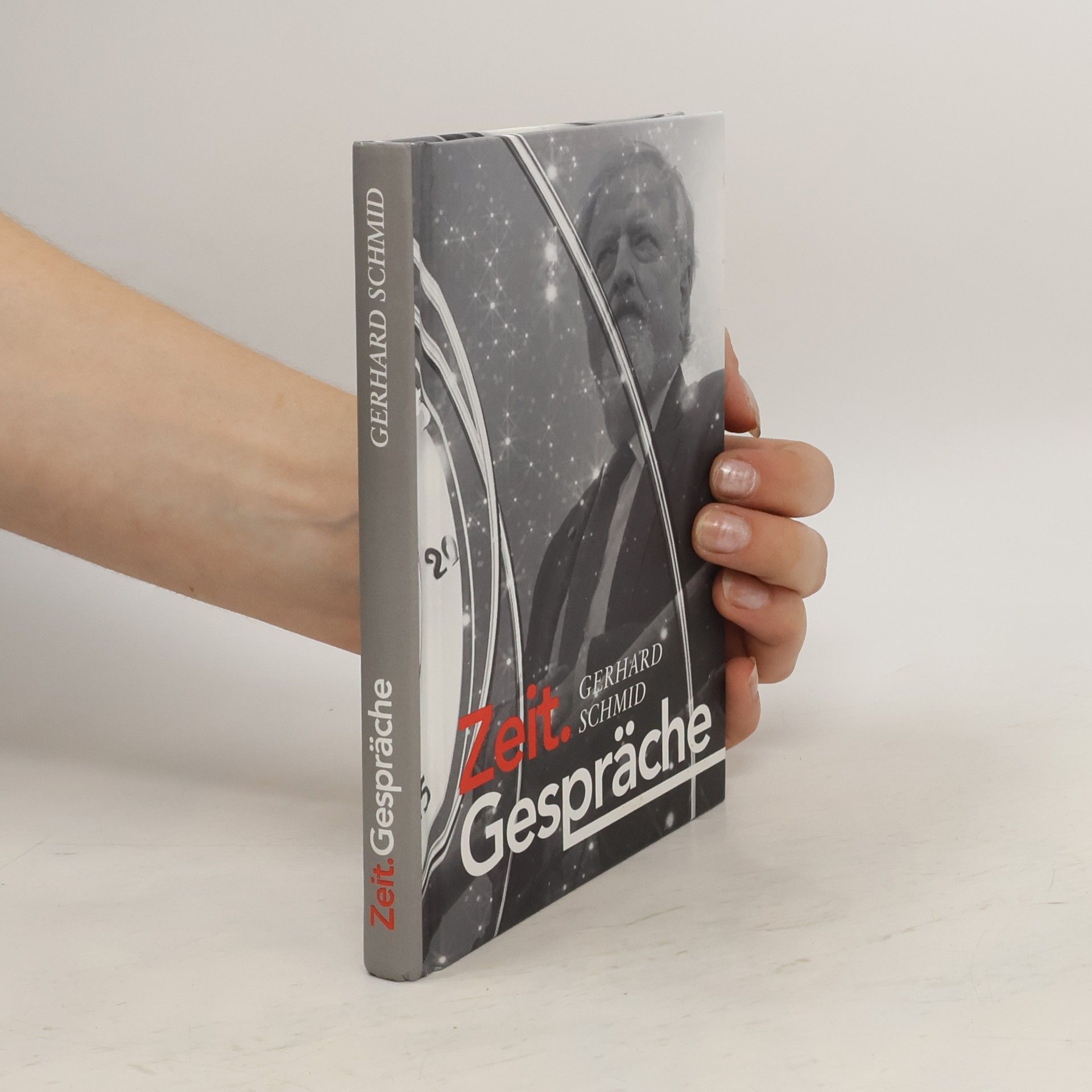 Gerhard Schmid Zeit. Gespräche