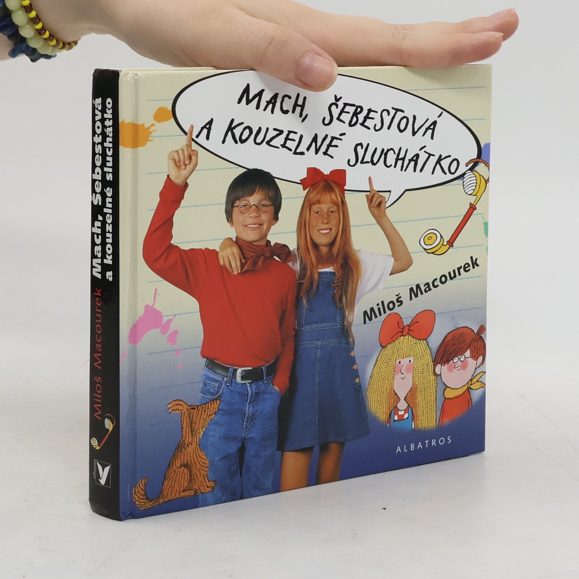 Pavel Sýkora Mach, Šebestová a kouzelné sluchátko
