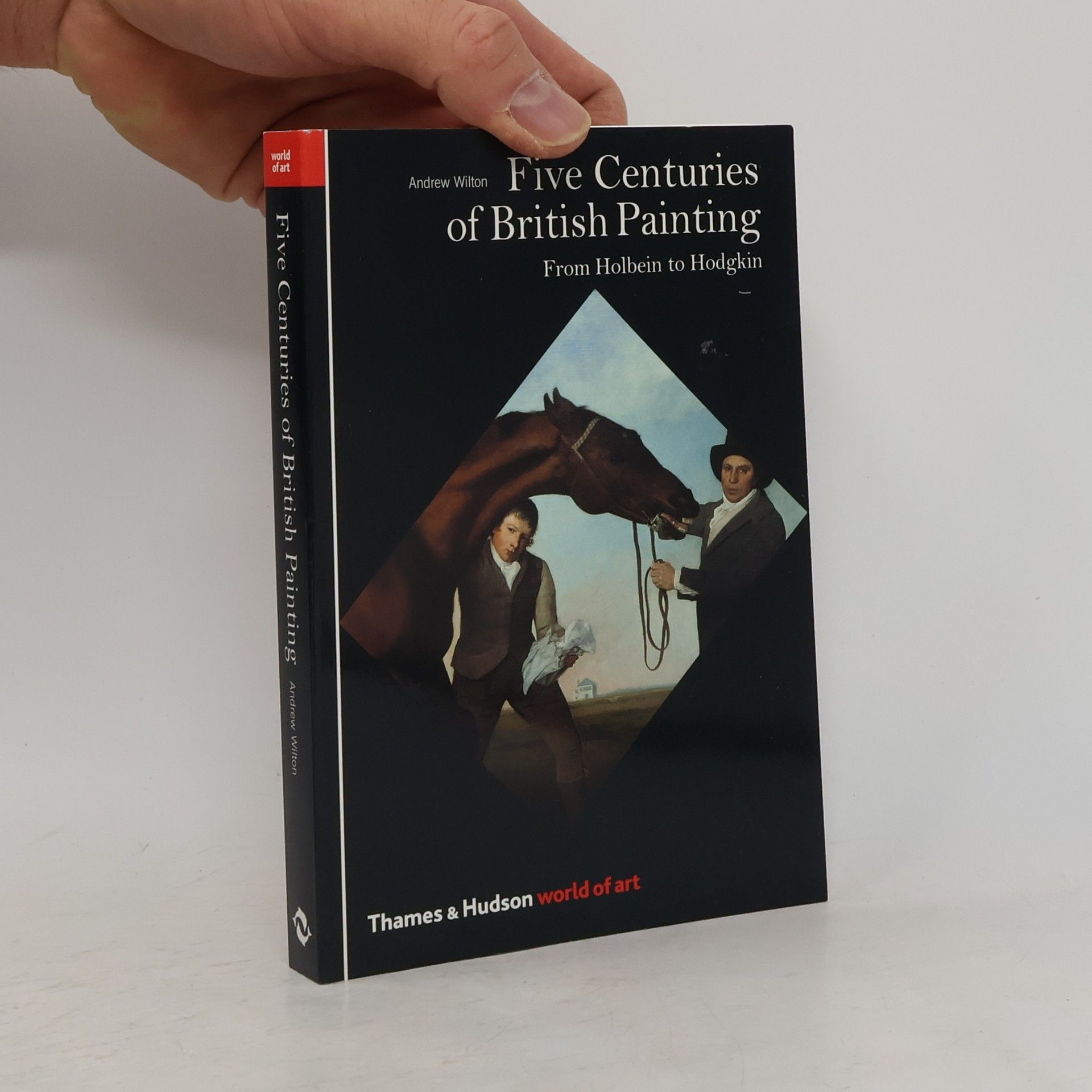 Andrew Wilton Five Centuries of British Painting