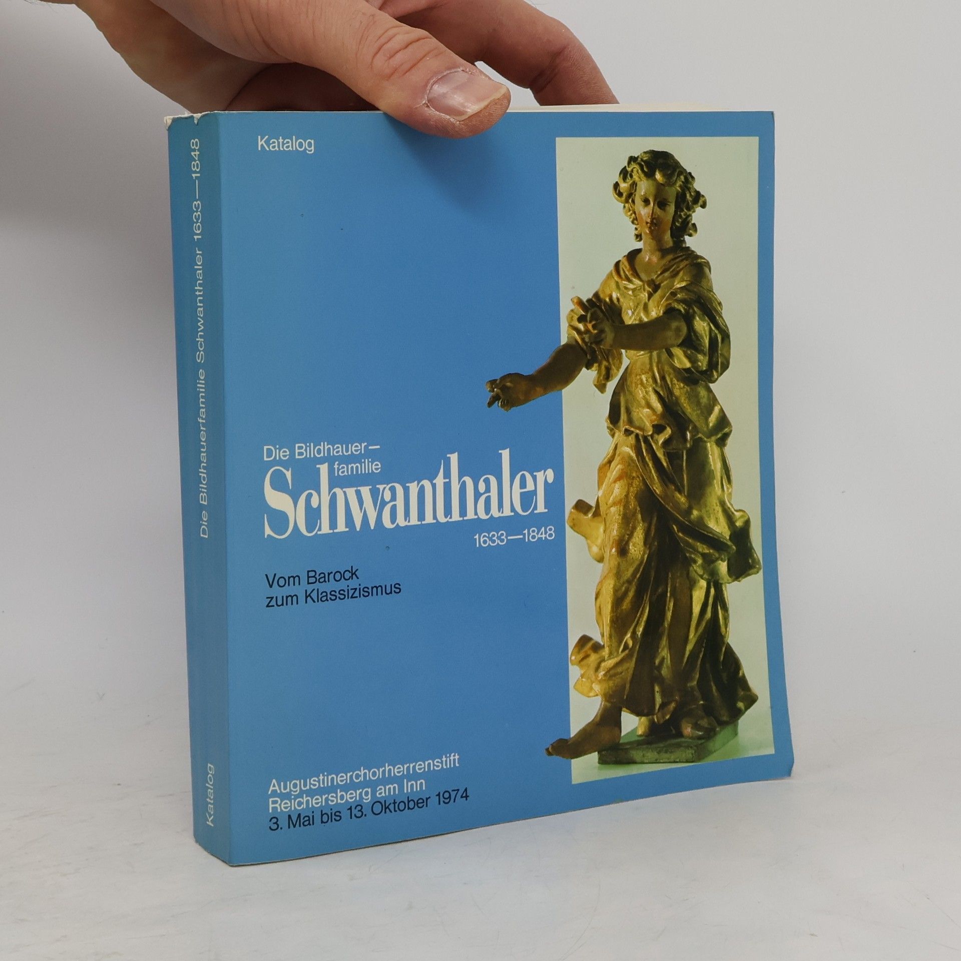 Otto Wutzel Die Bildhauerfamilie Schwanthaler 1633-1848. Vom Barock zum Klassizismus