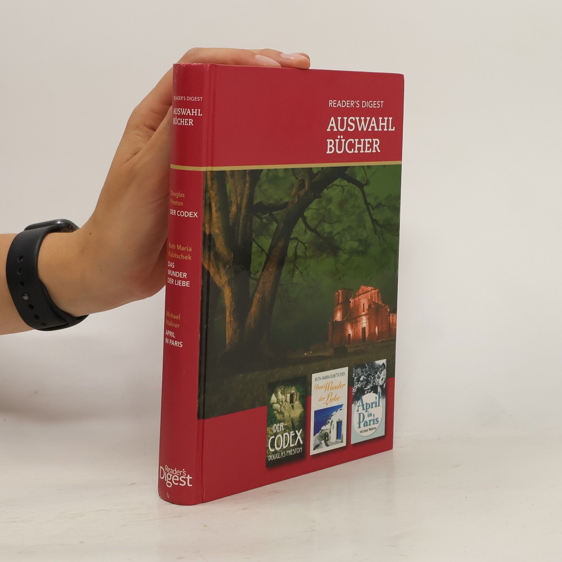 Douglas Preston Reader's Digest Auswahlbücher. Der Codex. Das Wunder der Liebe. April in Paris