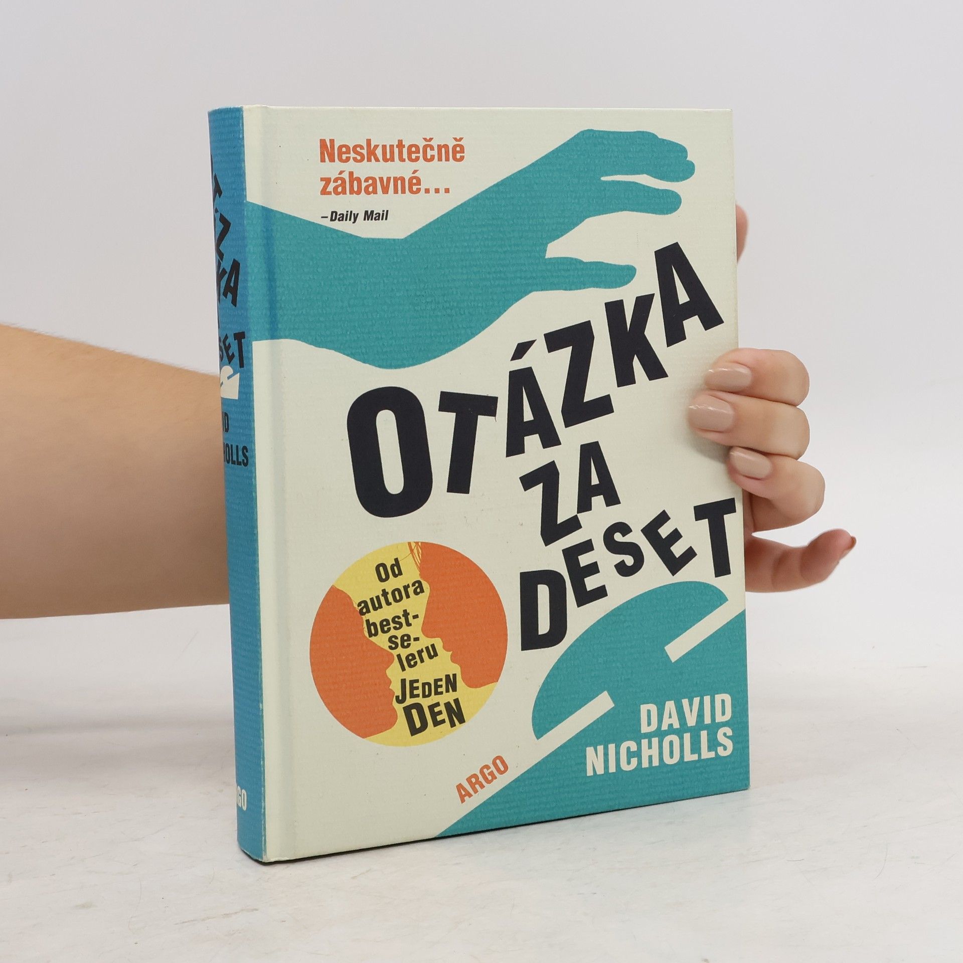 David Nicholls Otázka za deset