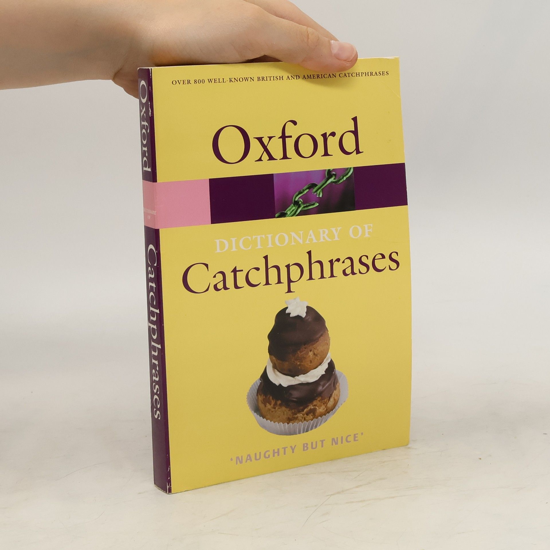 Collective The Oxford Dictionary of Catchphrases