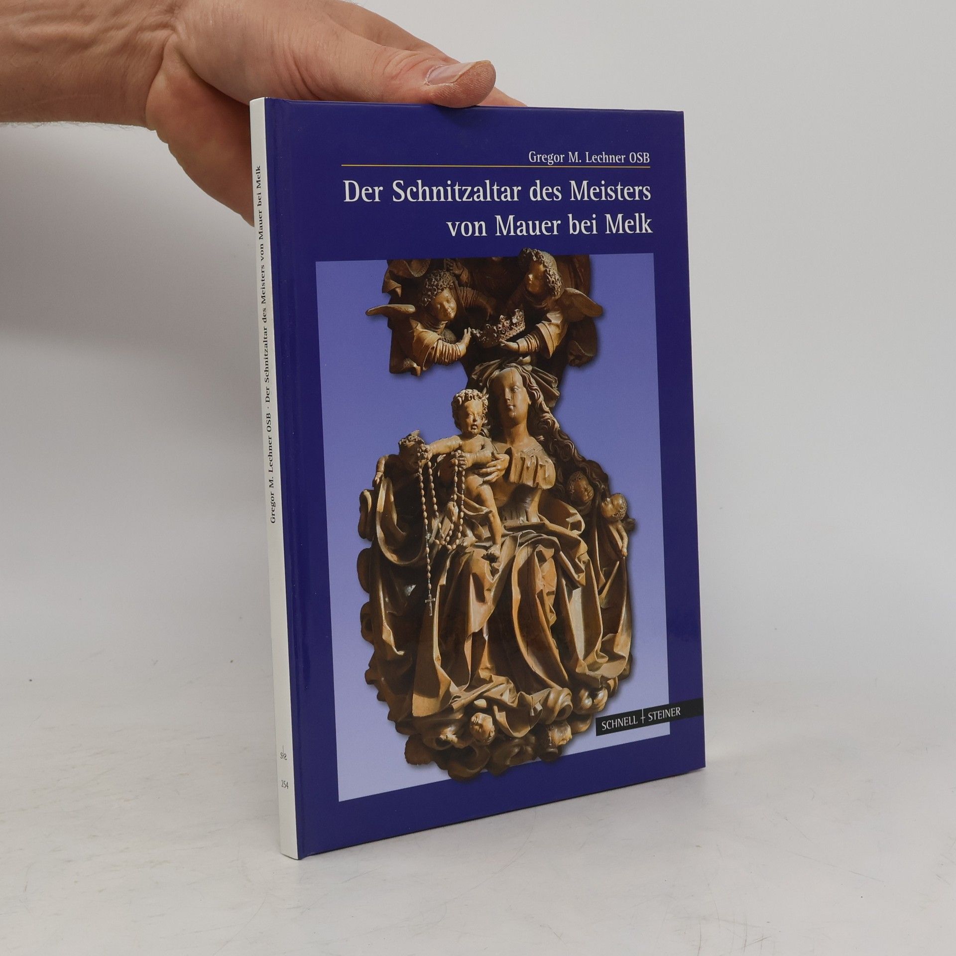 Gregor Martin Lechner Der Schnitzaltar des Meisters von Mauer bei Melk