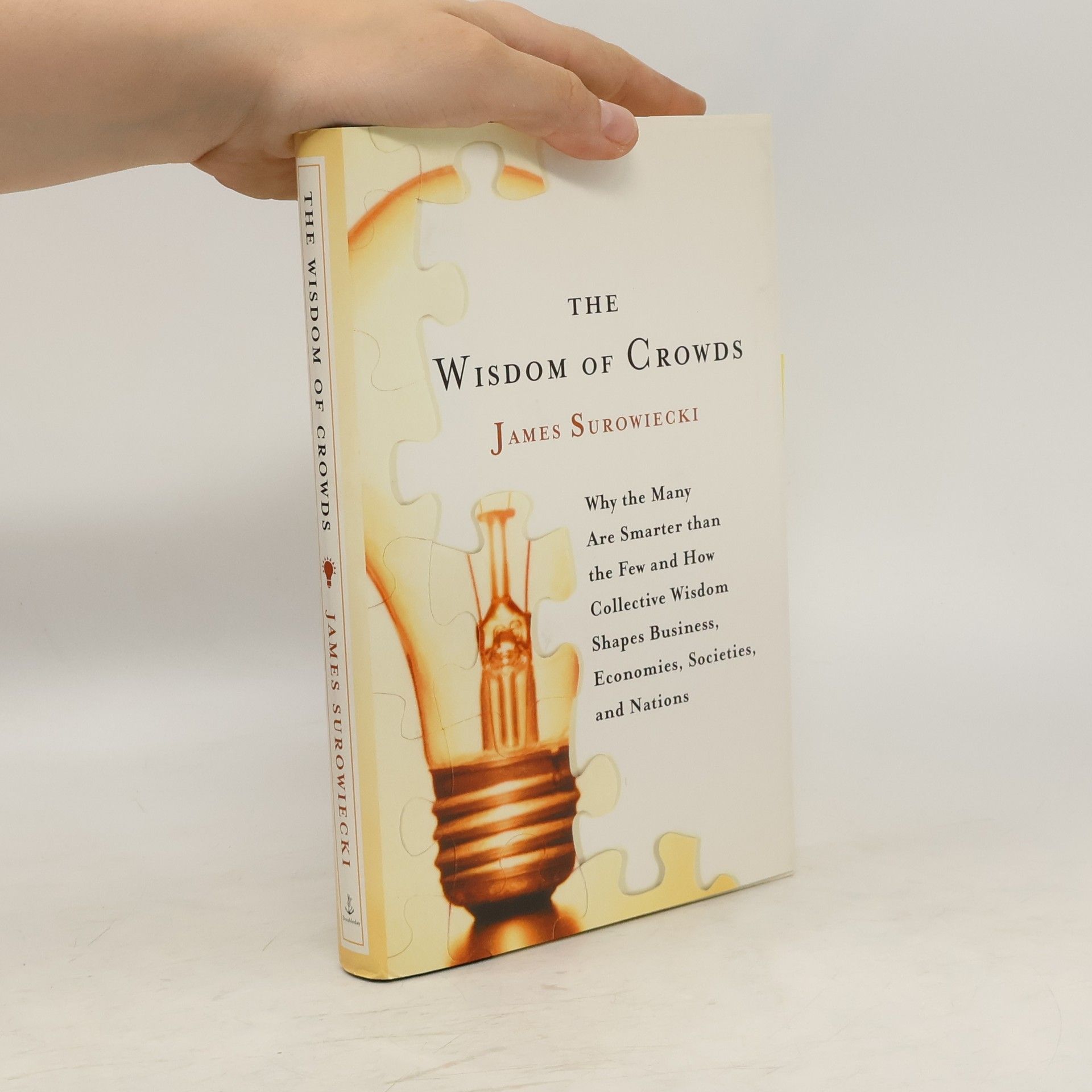 James Surowiecki The Wisdom of Crowds