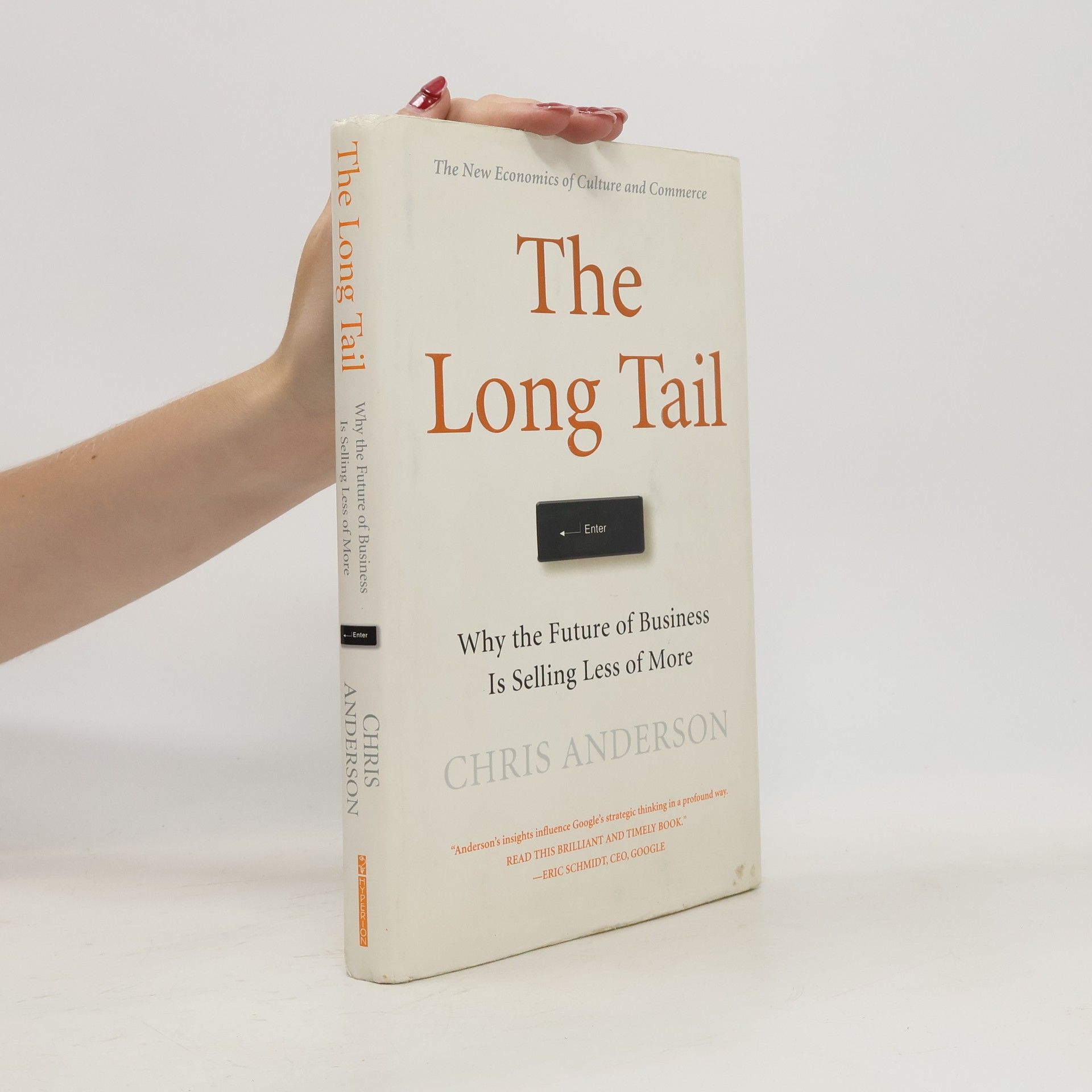 Chris Anderson The long tail. Why the future of business is selling less of more