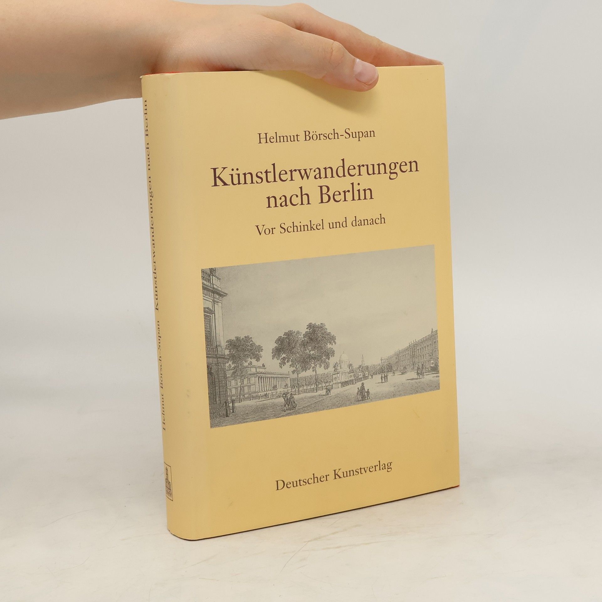 Helmut Bo rsch Supan Künstlerwanderungen nach Berlin vor Schinkel und danach