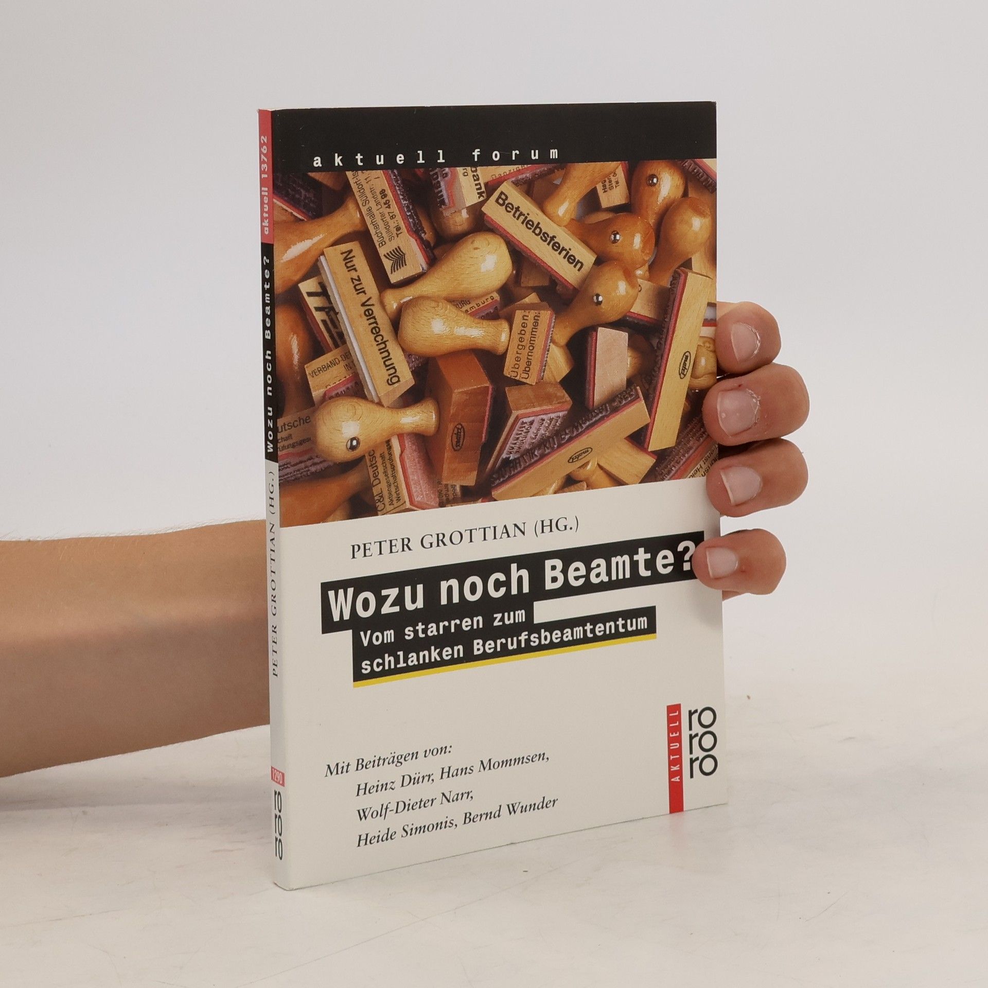 Peter Grottian Wozu noch Beamte?