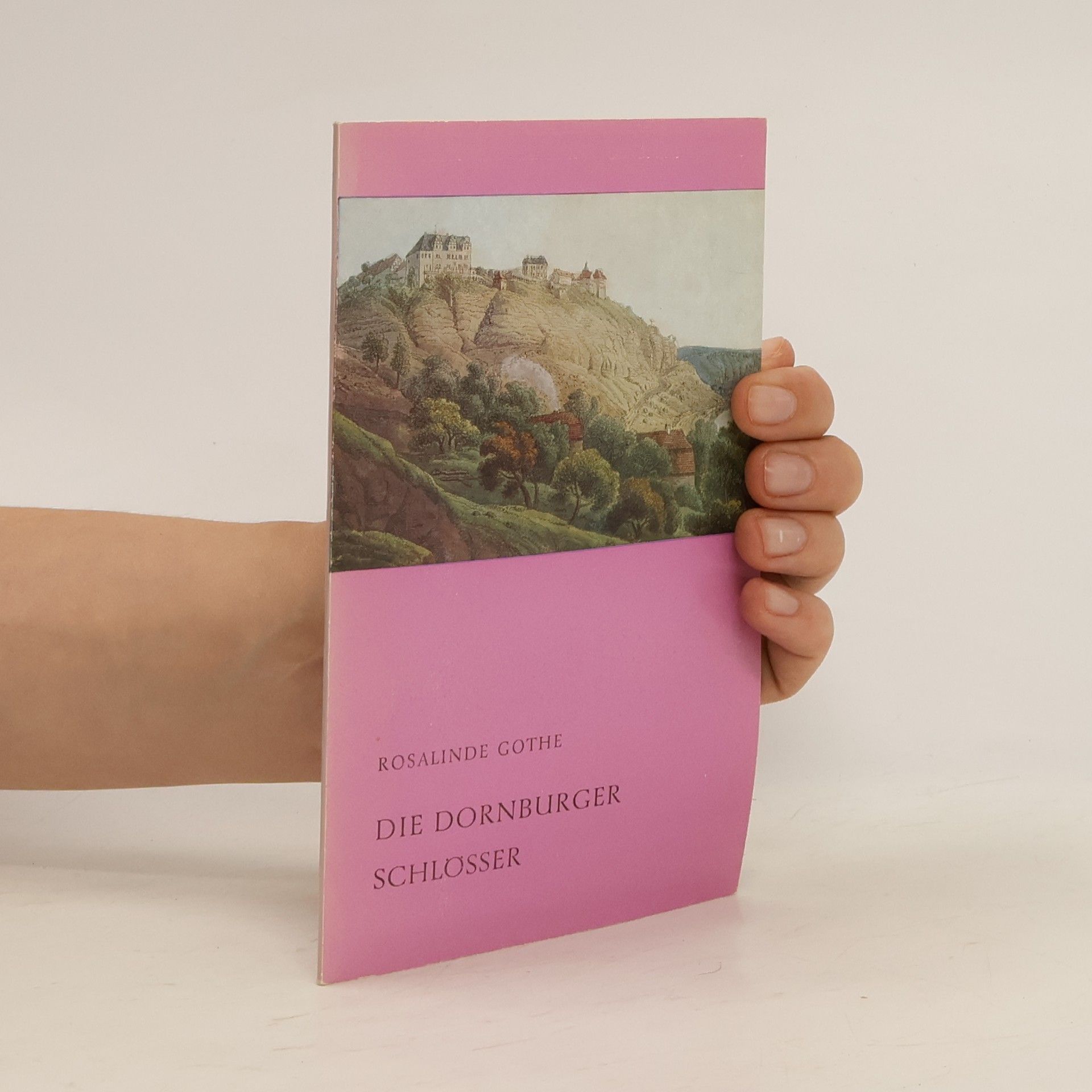 Autorenkollektiv Die Dornburger Schlösser