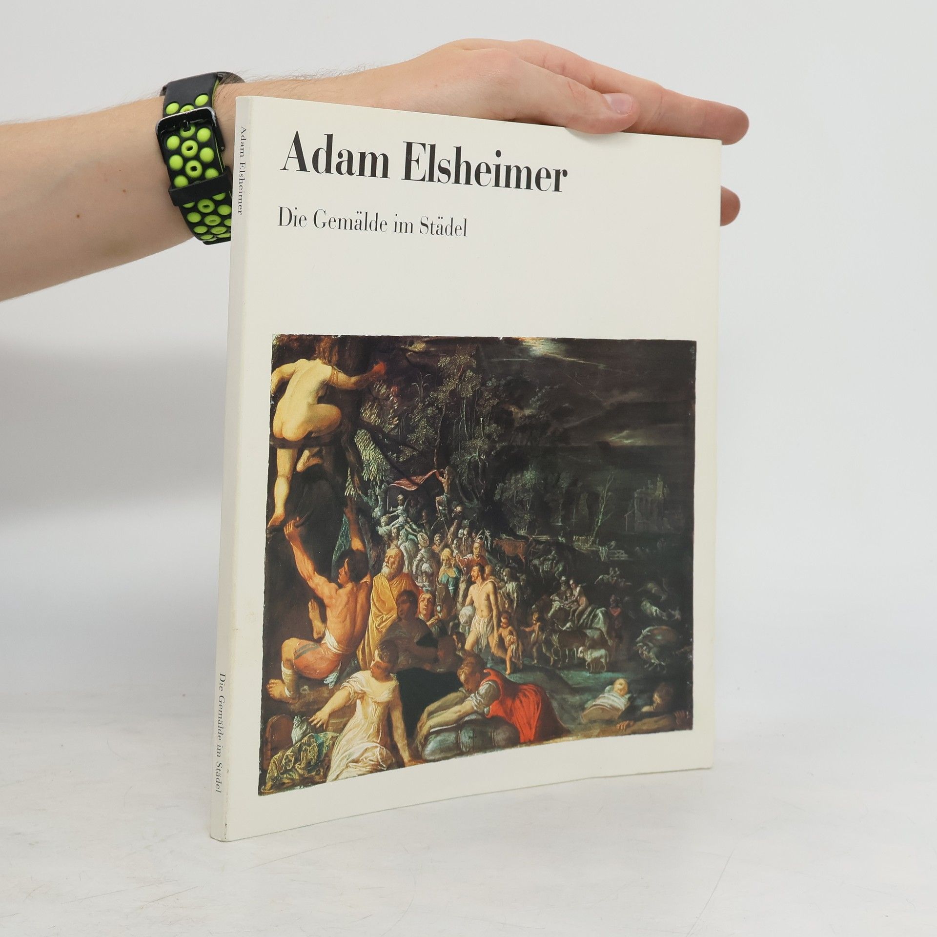 Christian Lenz Adam Elsheimer. Die Gemälde im Städel