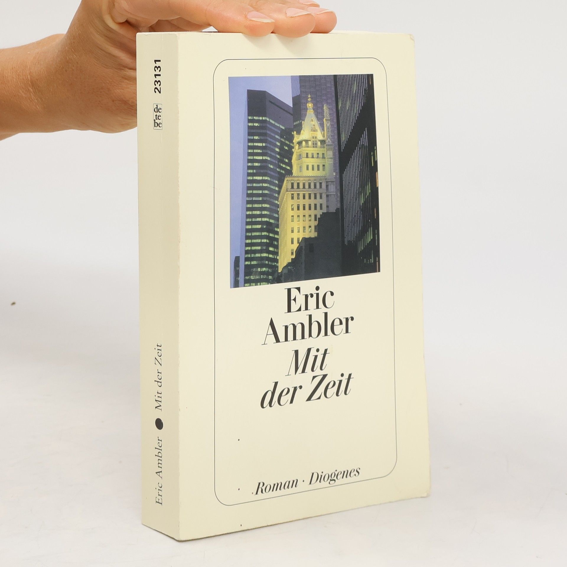 Eric Ambler Mit der Zeit