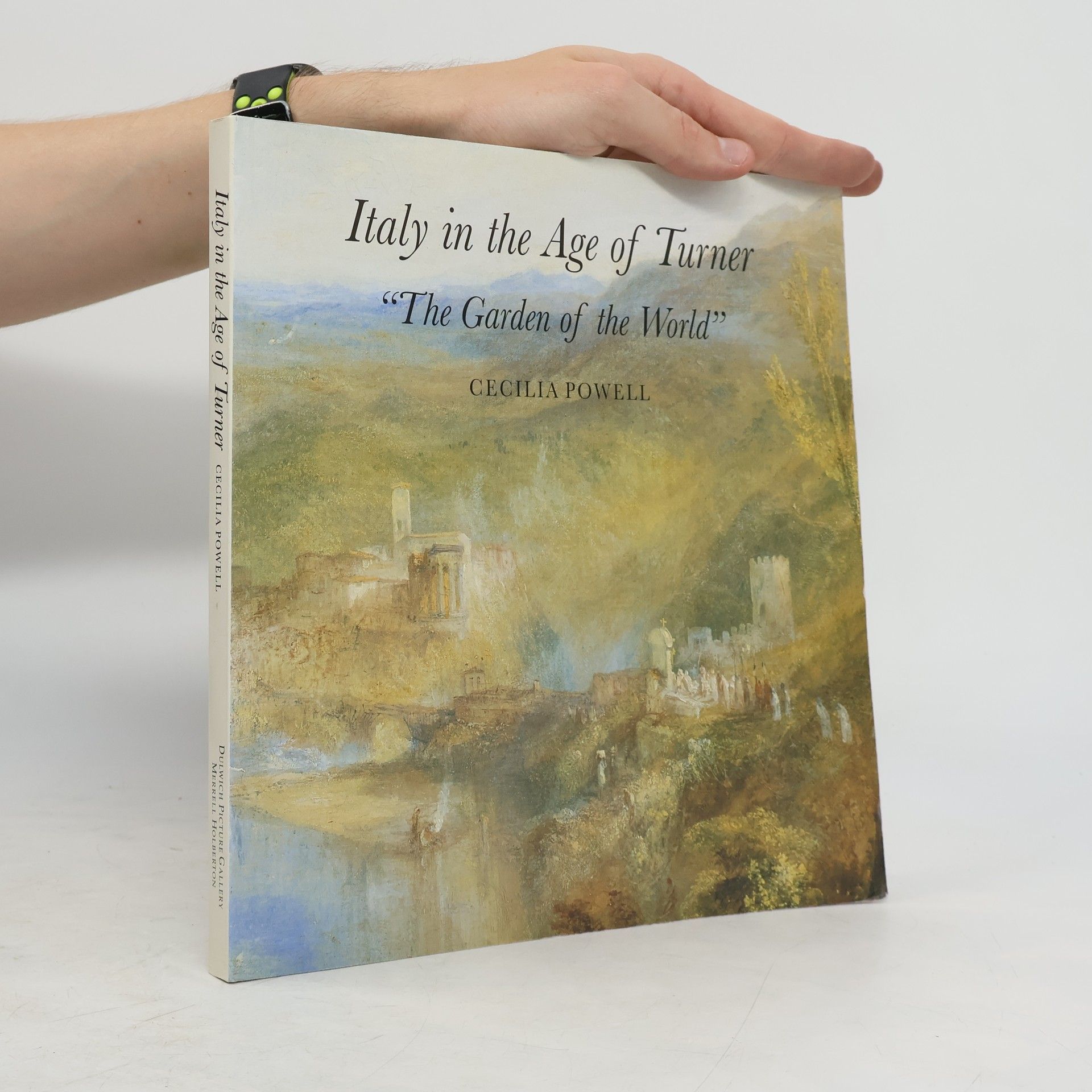 Cecilia Powell Italy in the Age of Turner